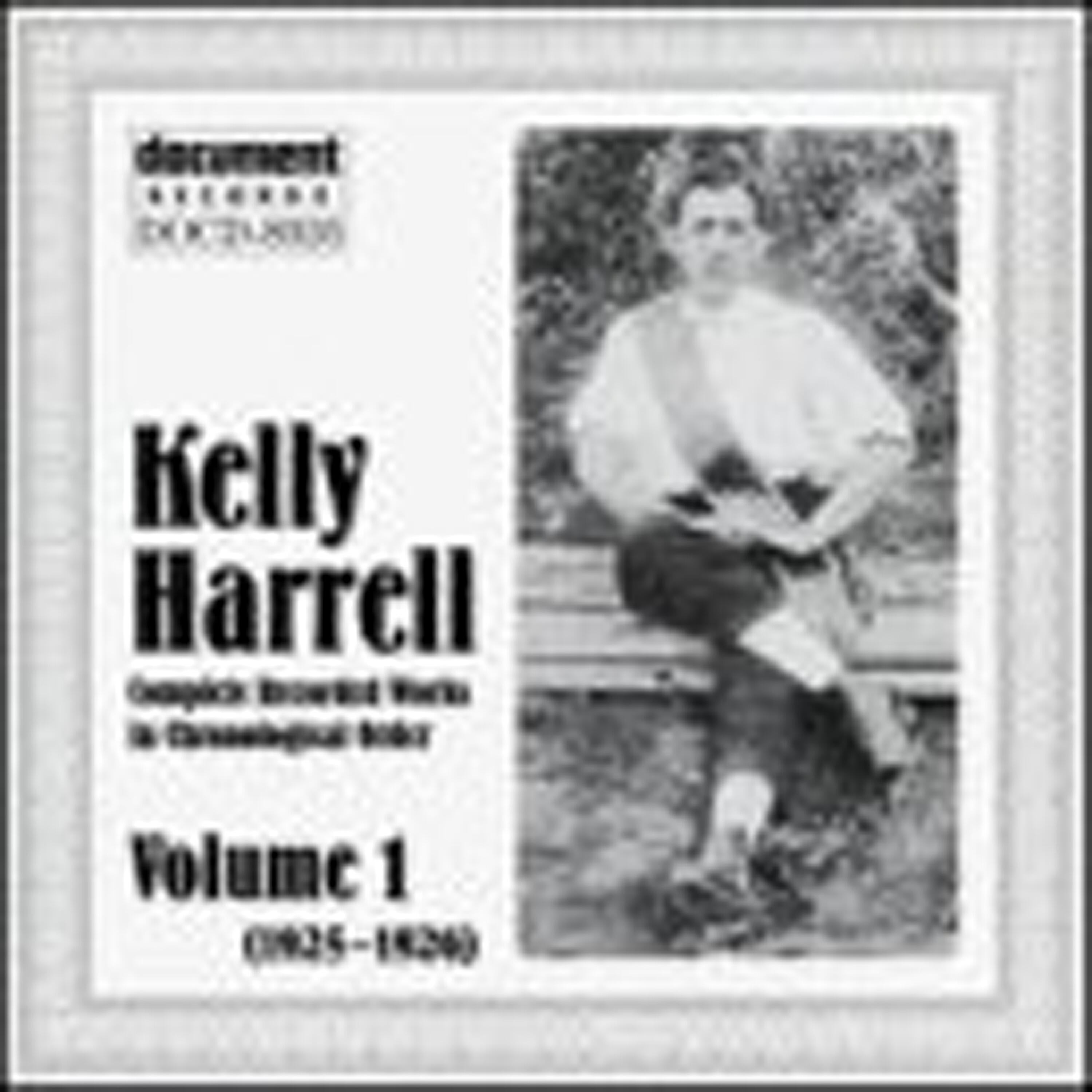 Релиз Kelly Harrell Vol. 1 (1925-1926)