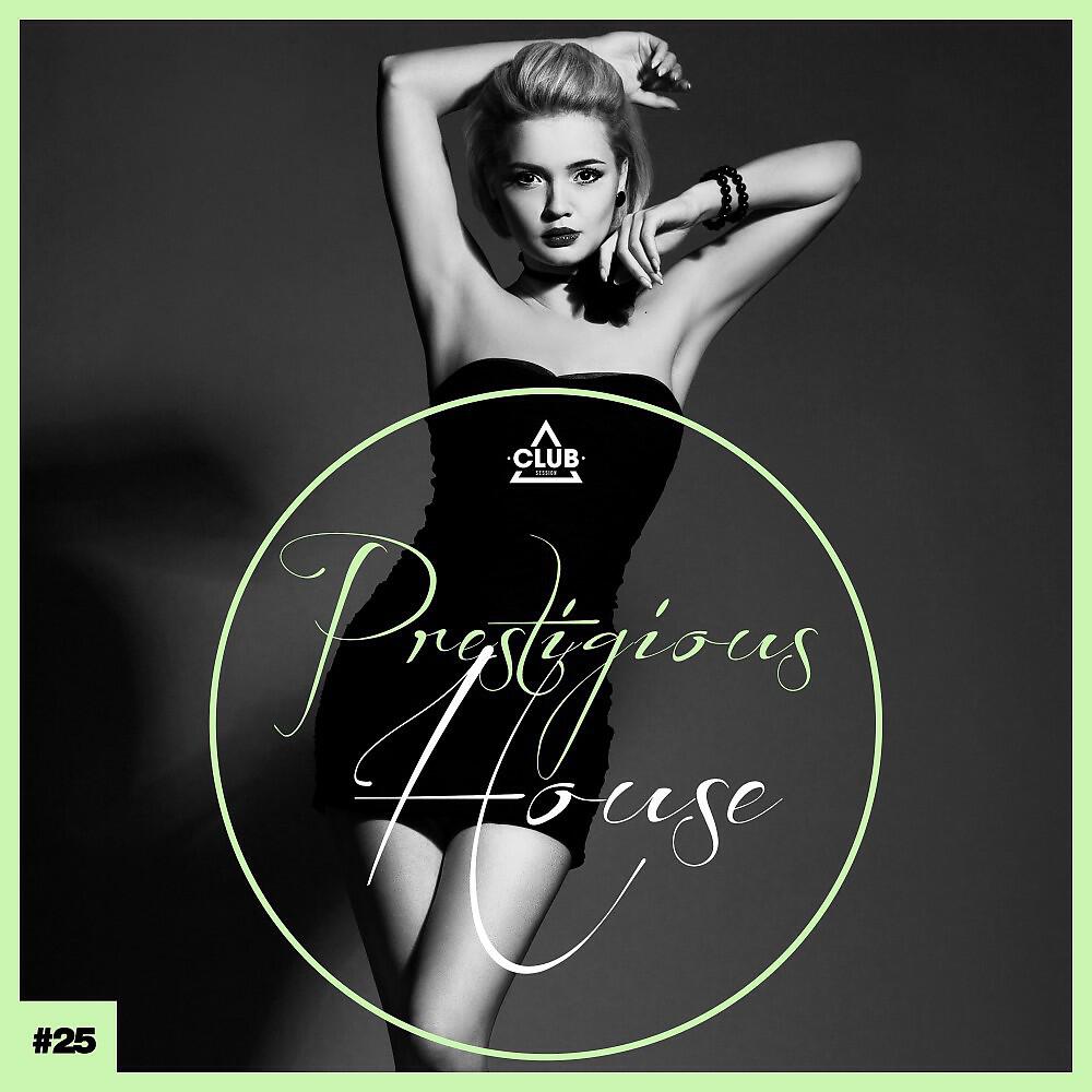 Релиз Prestigious House, Vol. 25