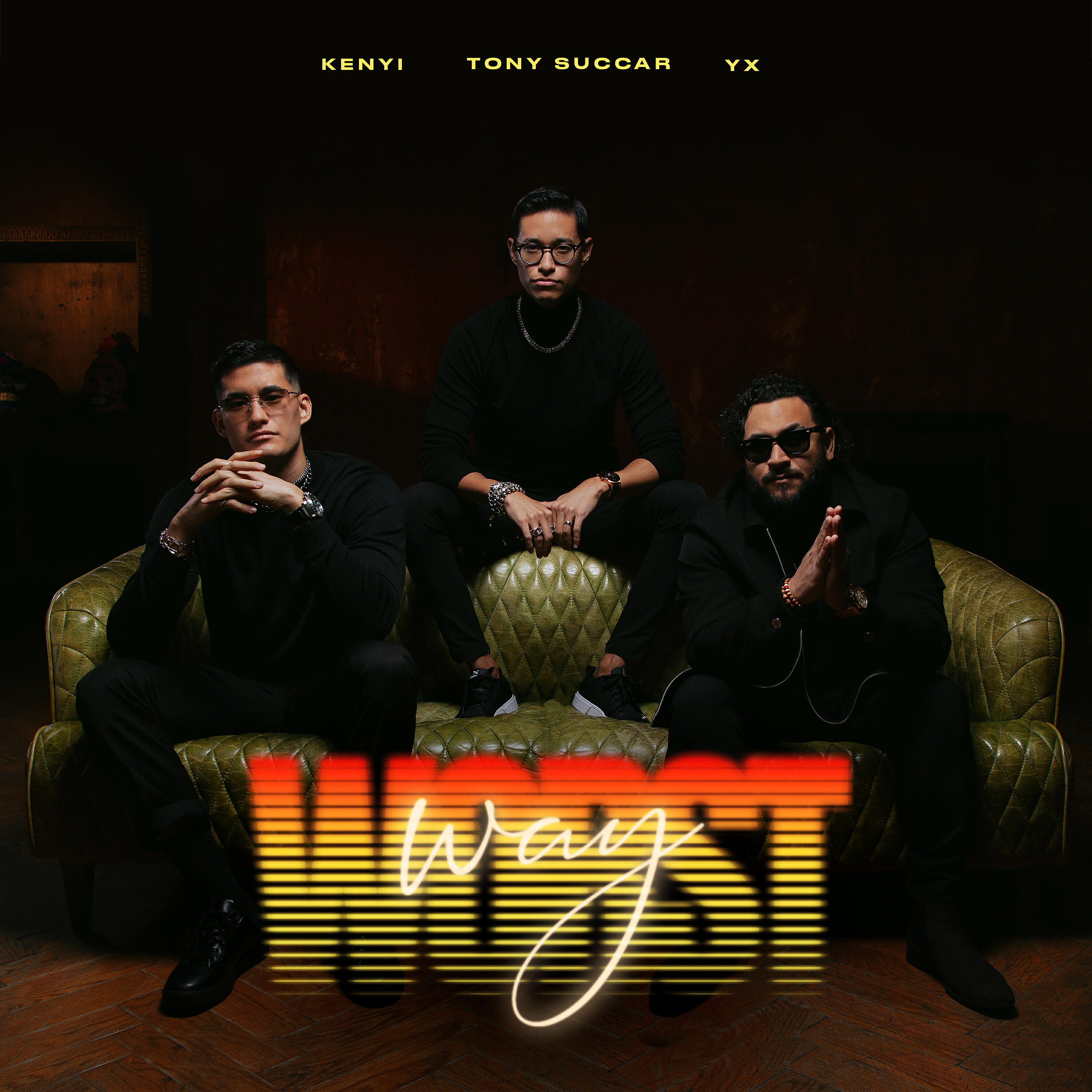 Tony Succar, YX, Kenyi - Worst Way