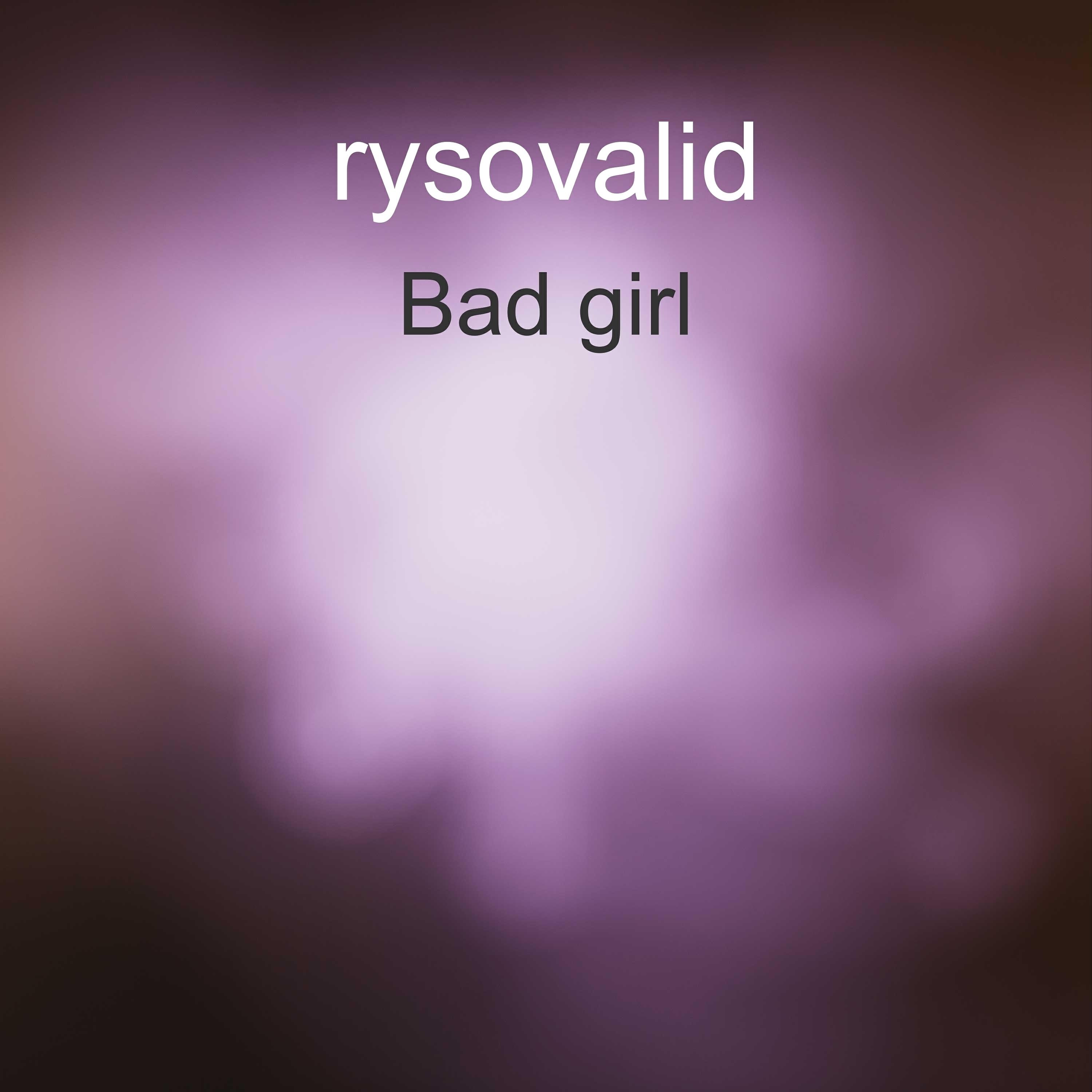 Релиз Bad Girl