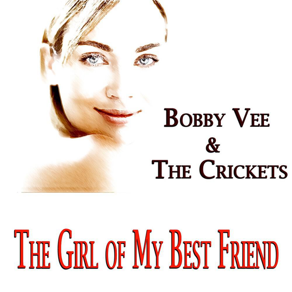 Bobby Vee & The Crickets