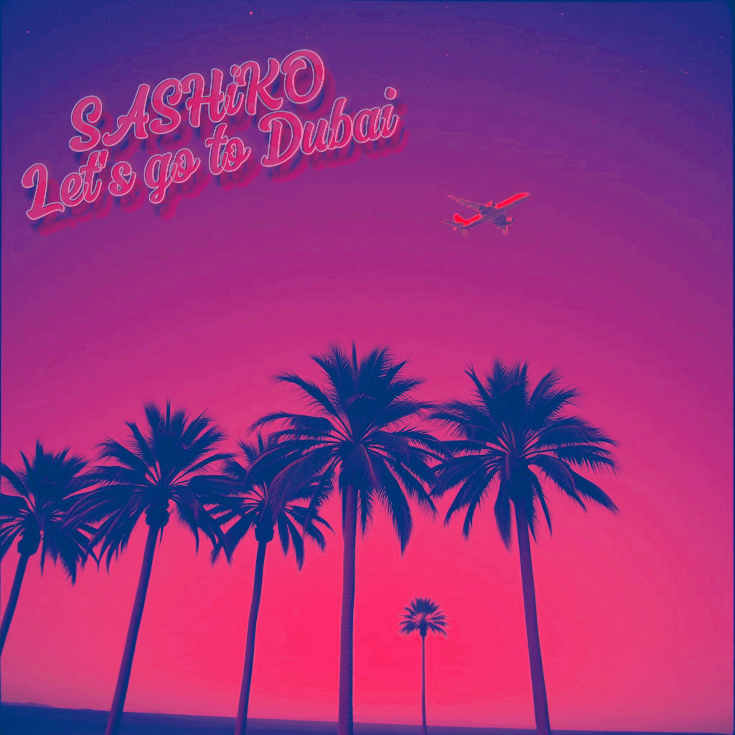 Релиз Let's go to Dubai