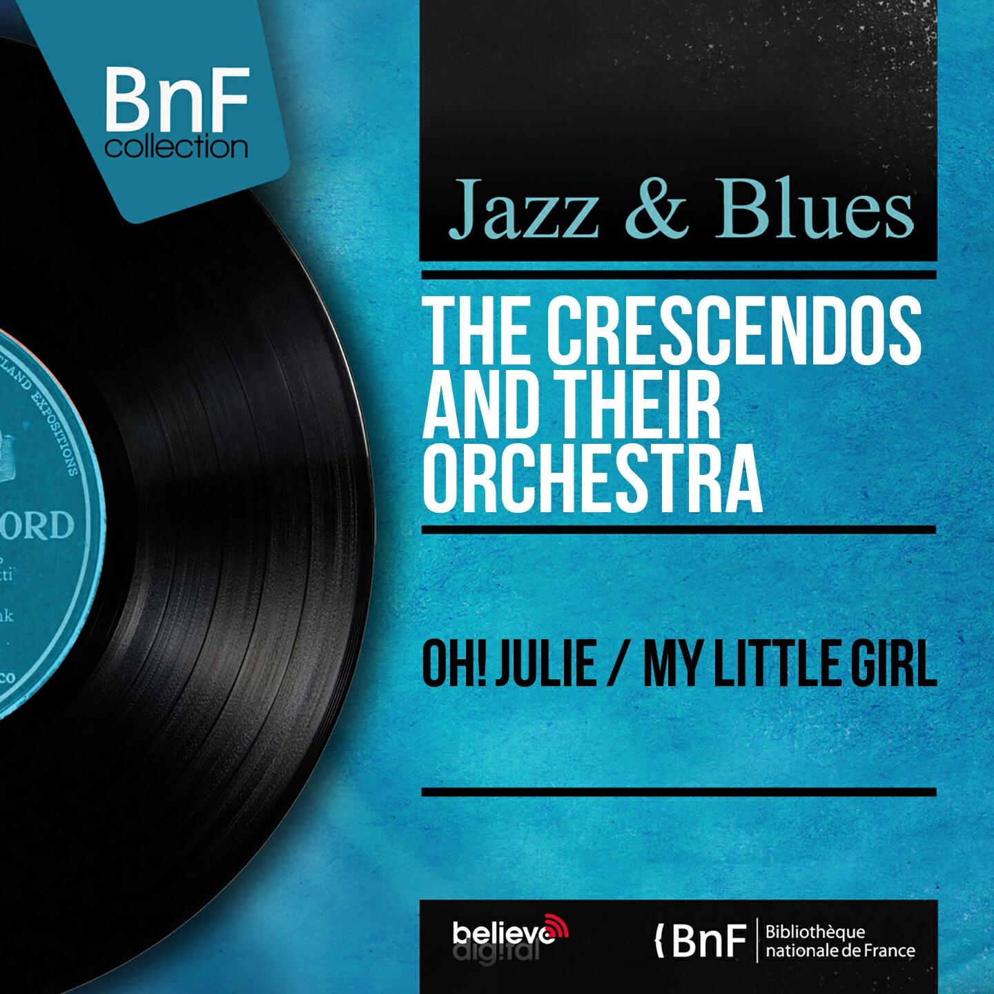 Релиз Oh! Julie / My Little Girl (Mono Version)