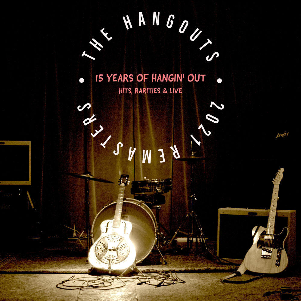Релиз 15 Years of Hangin' Out