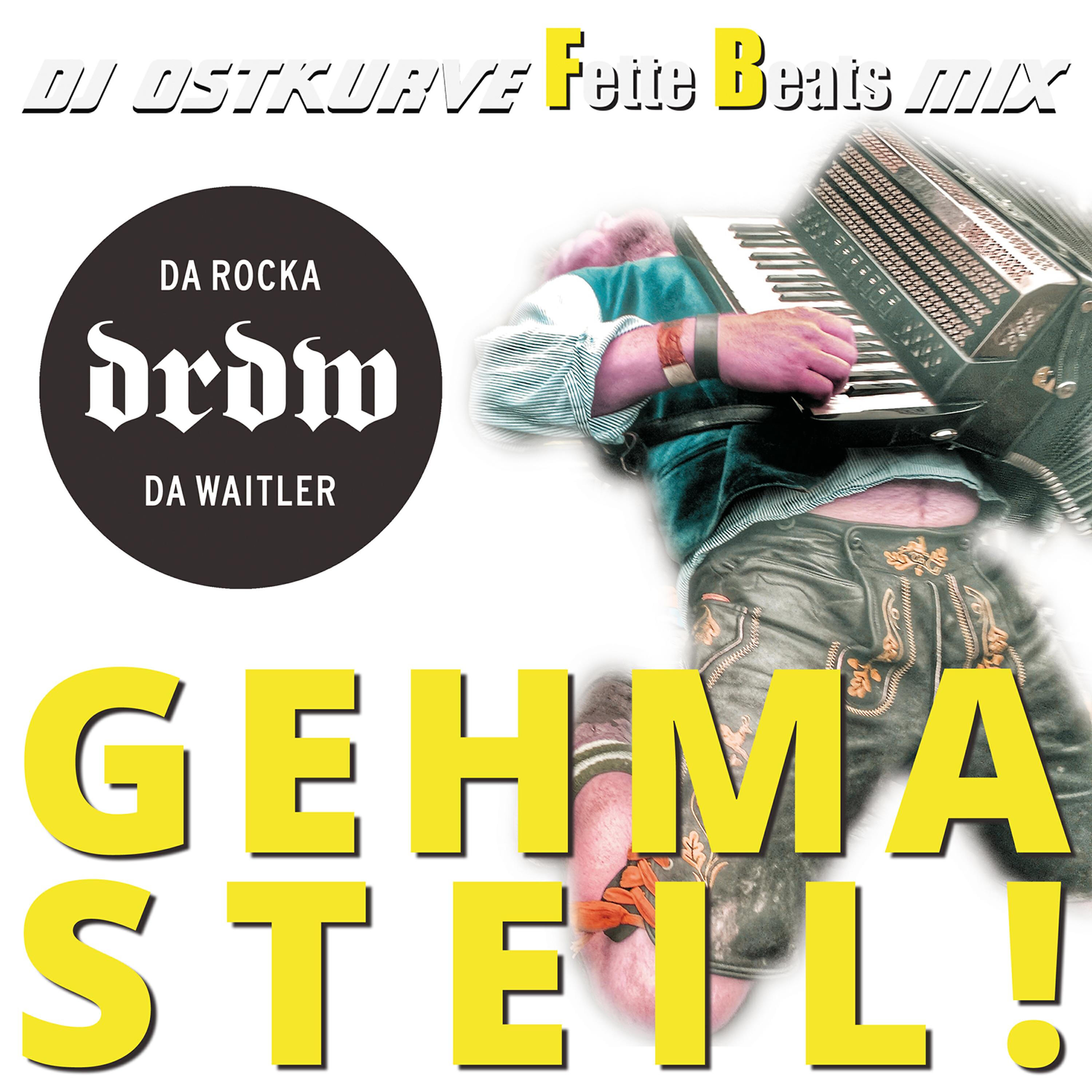 Релиз Gehma steil! (DJ Ostkurve Fette Beats Remix)