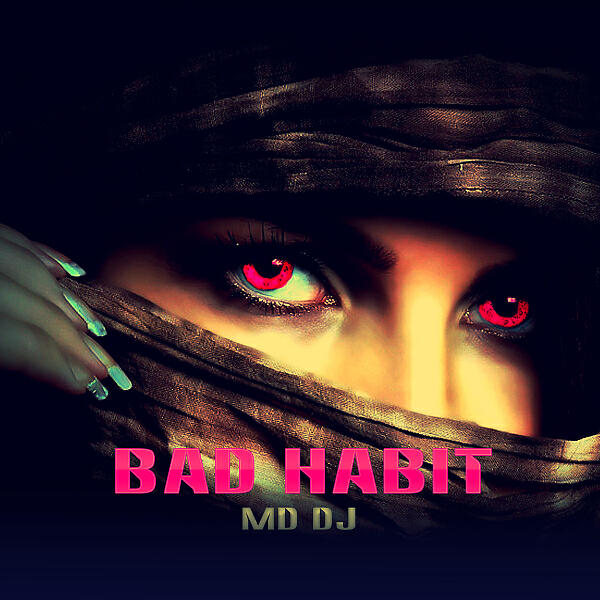 Релиз Bad Habit