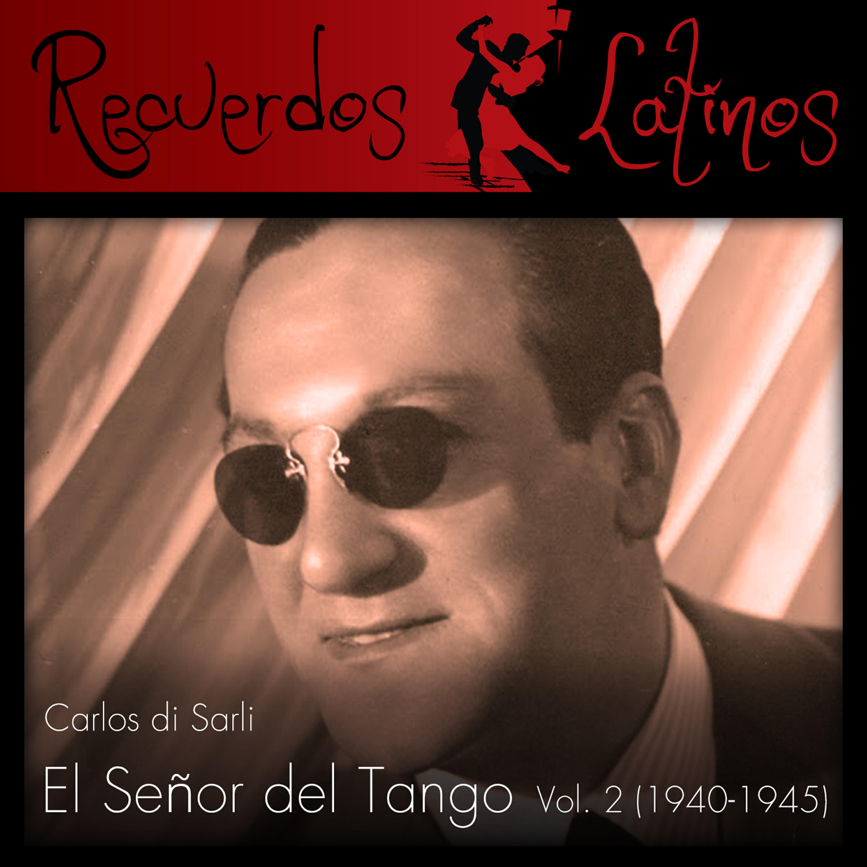 Релиз Carlos Di Sarli: El Señor del Tango, Vol. 2 (1940-1945)