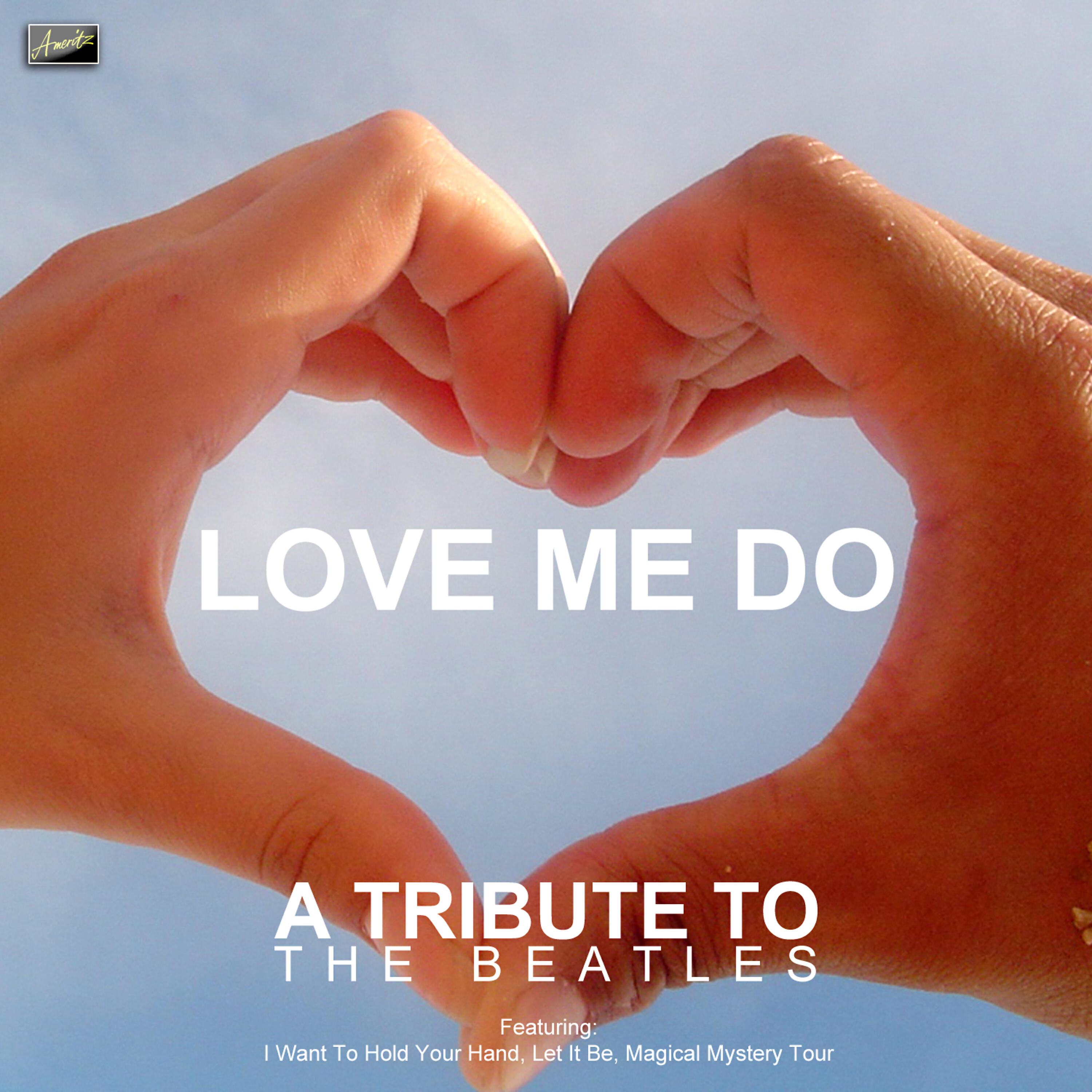 Релиз Love Me Do - A Tribute to The Beatles