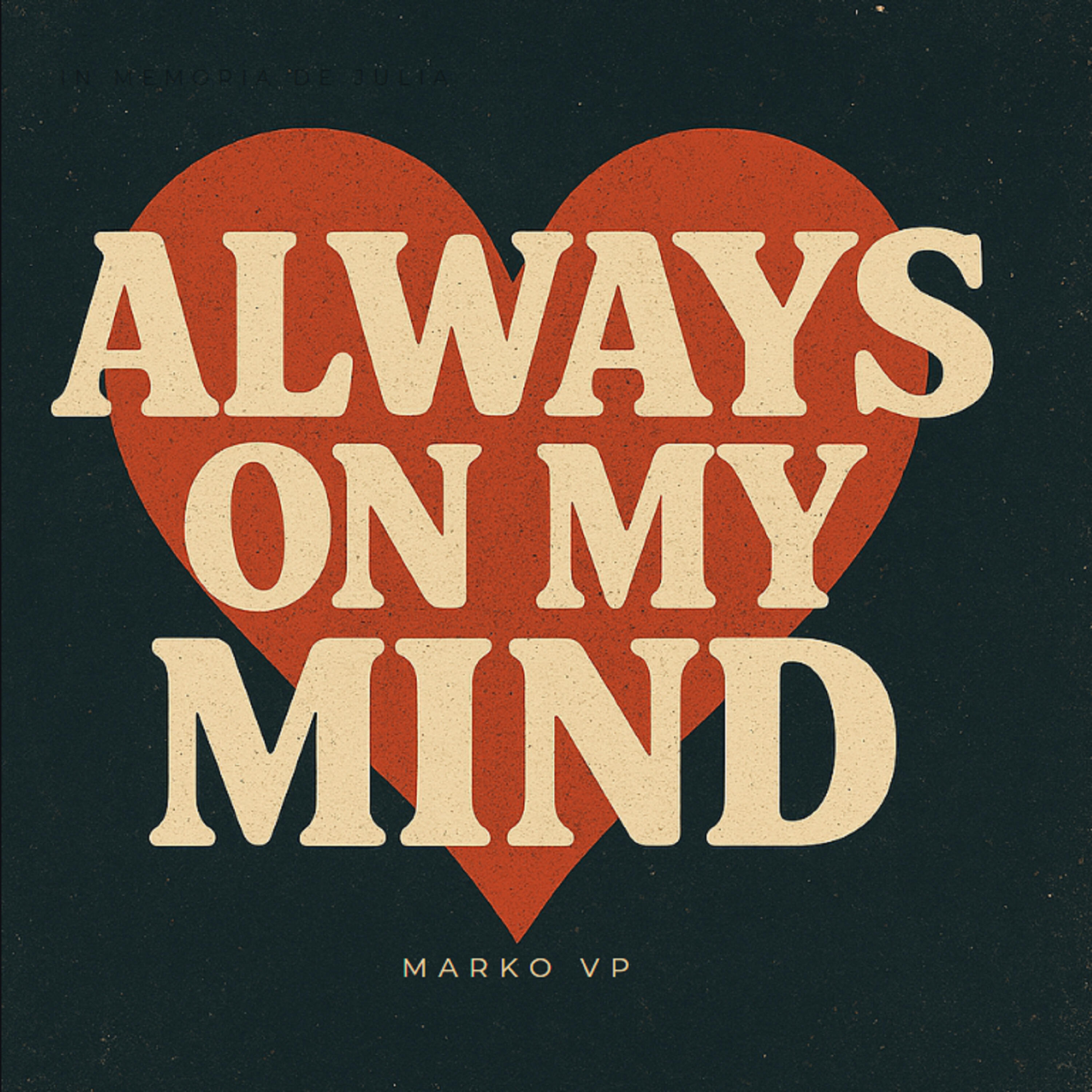 Релиз Always on My Mind