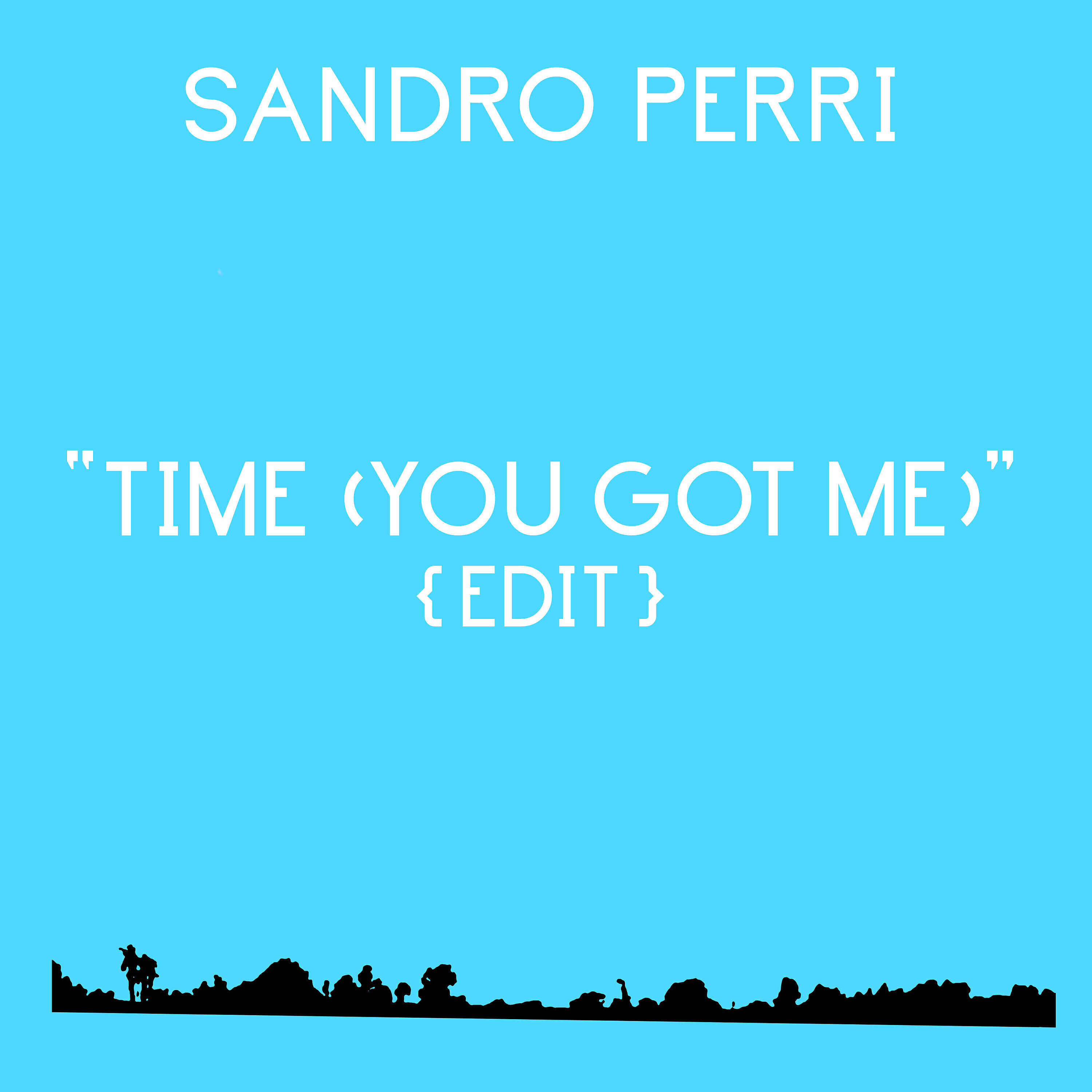 Релиз Time (You Got Me) Edit