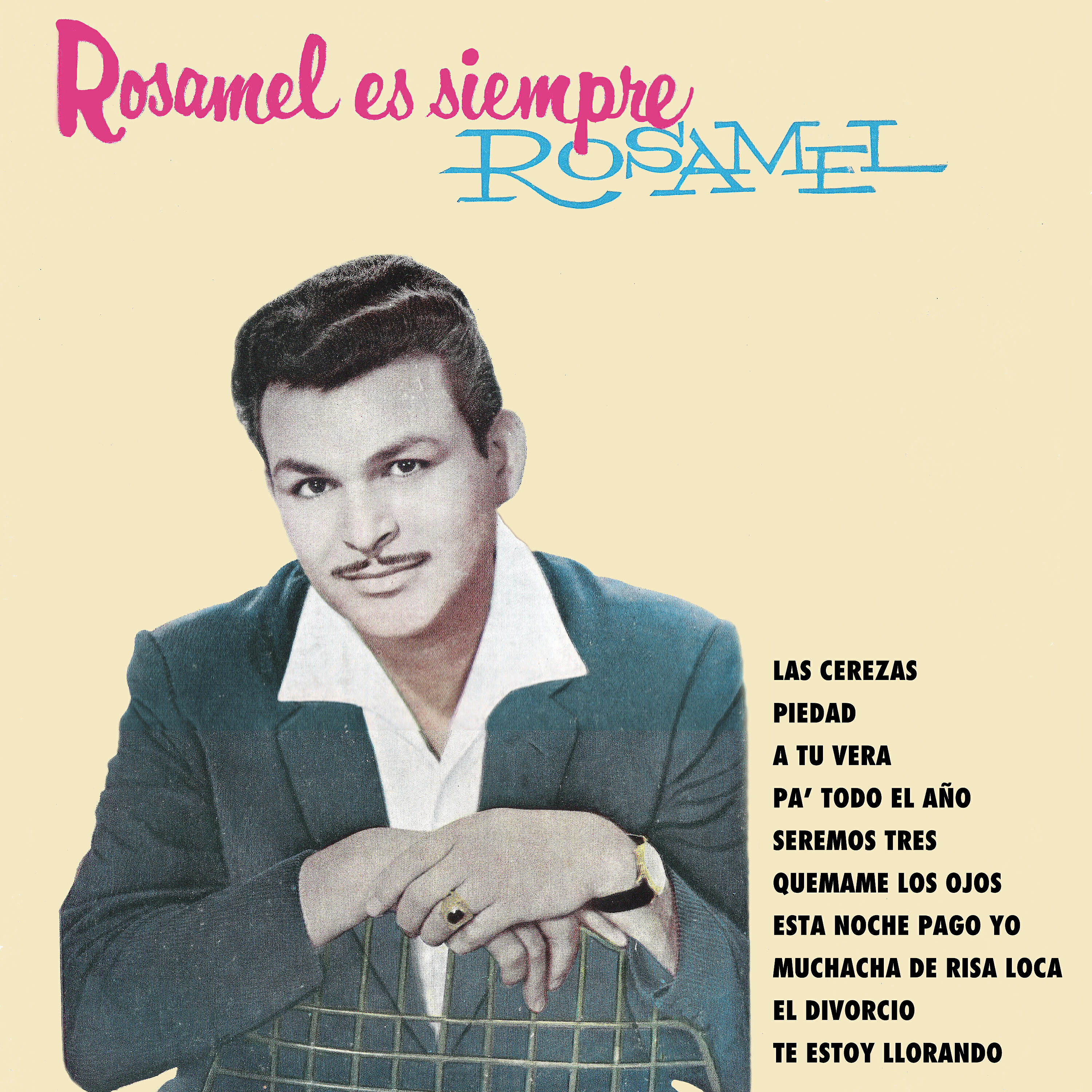 Релиз Rosamel Es Siempre Rosamel