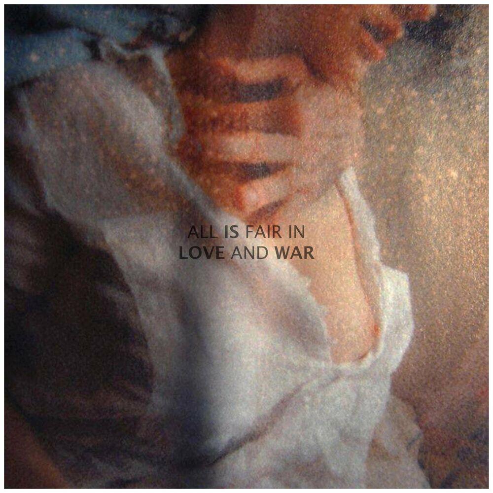 Релиз All Is Fair in Love and War
