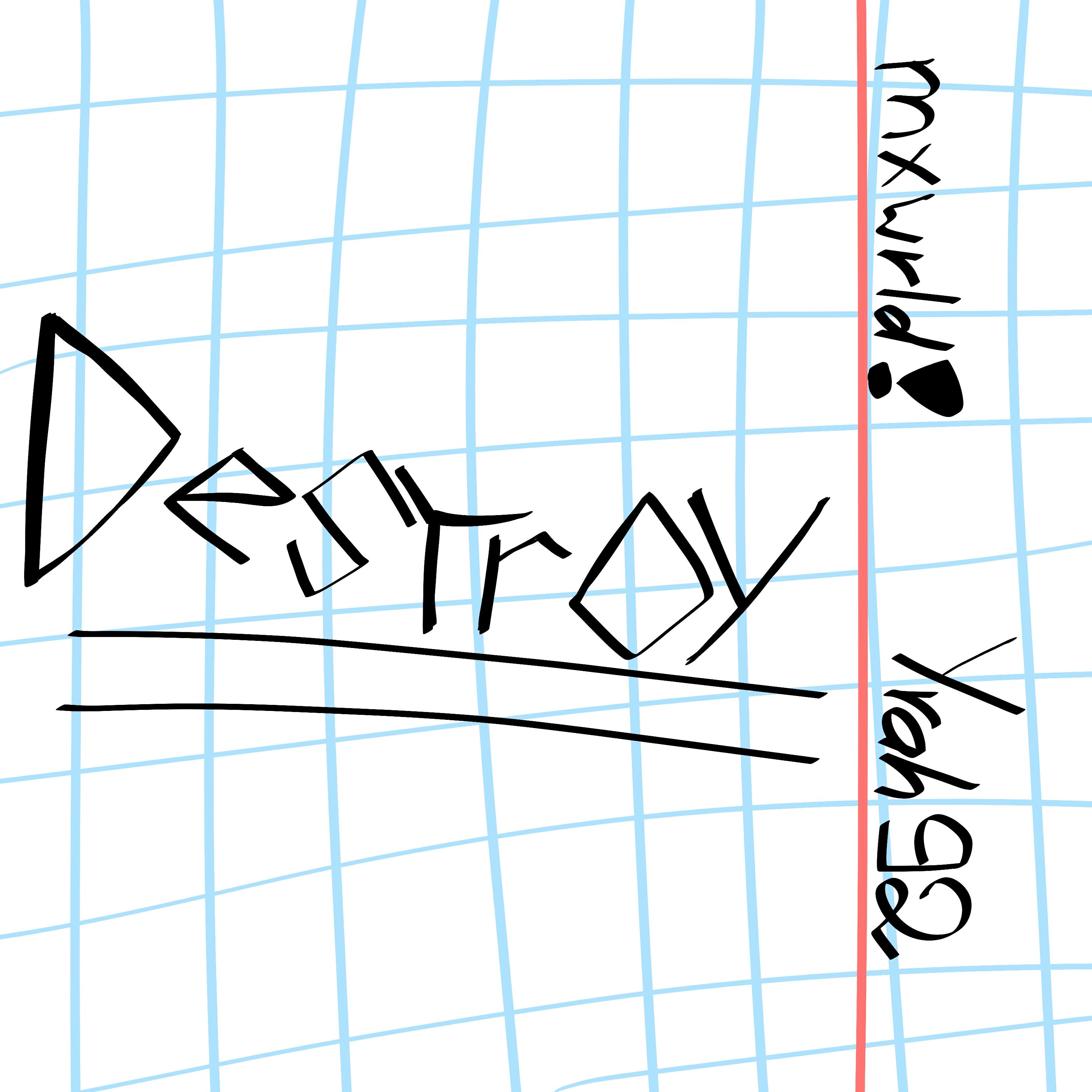 Релиз Destroy (feat. Yrah92)