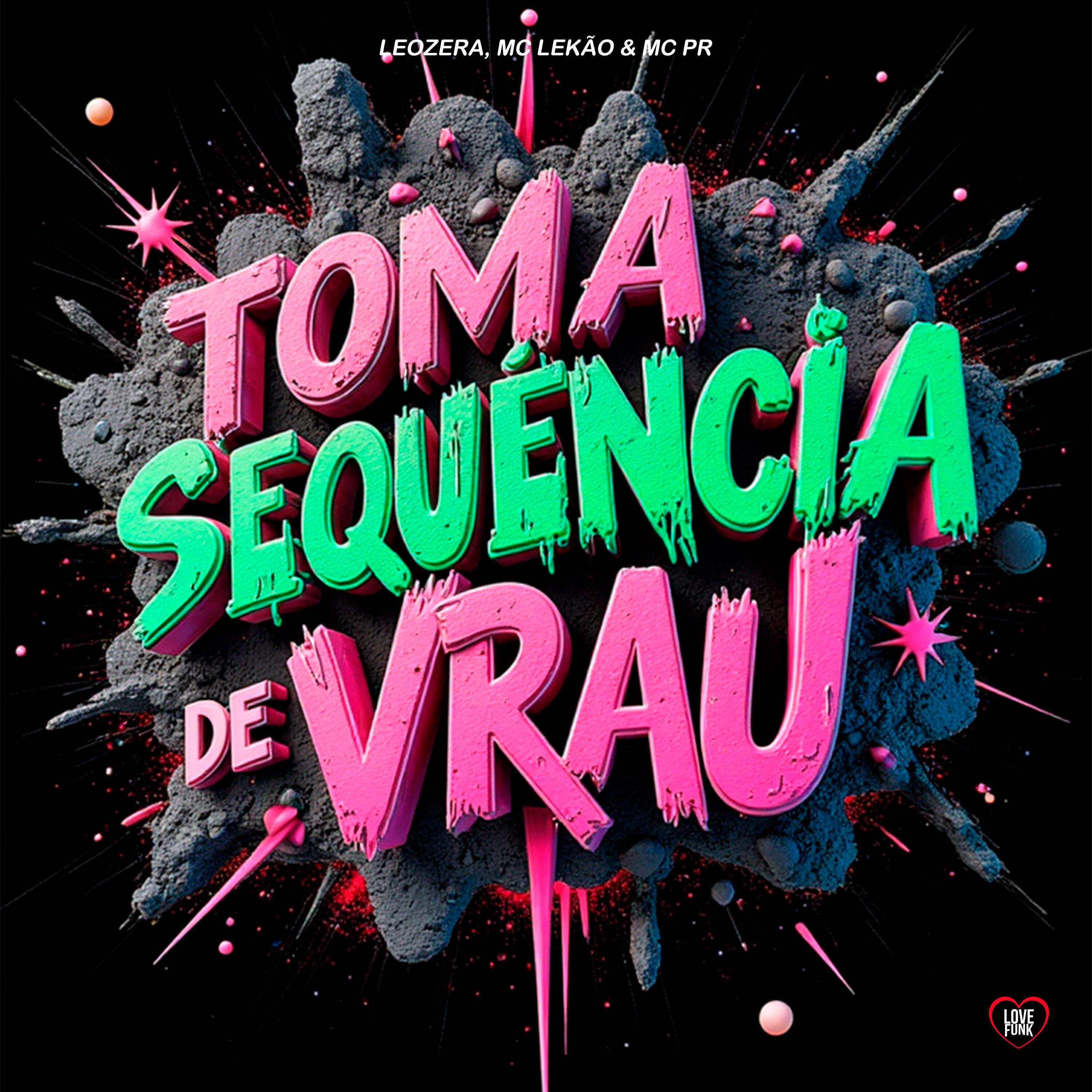 Релиз Toma Sequência de Vrau