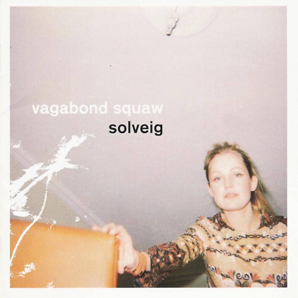 Релиз Vagabond Squaw