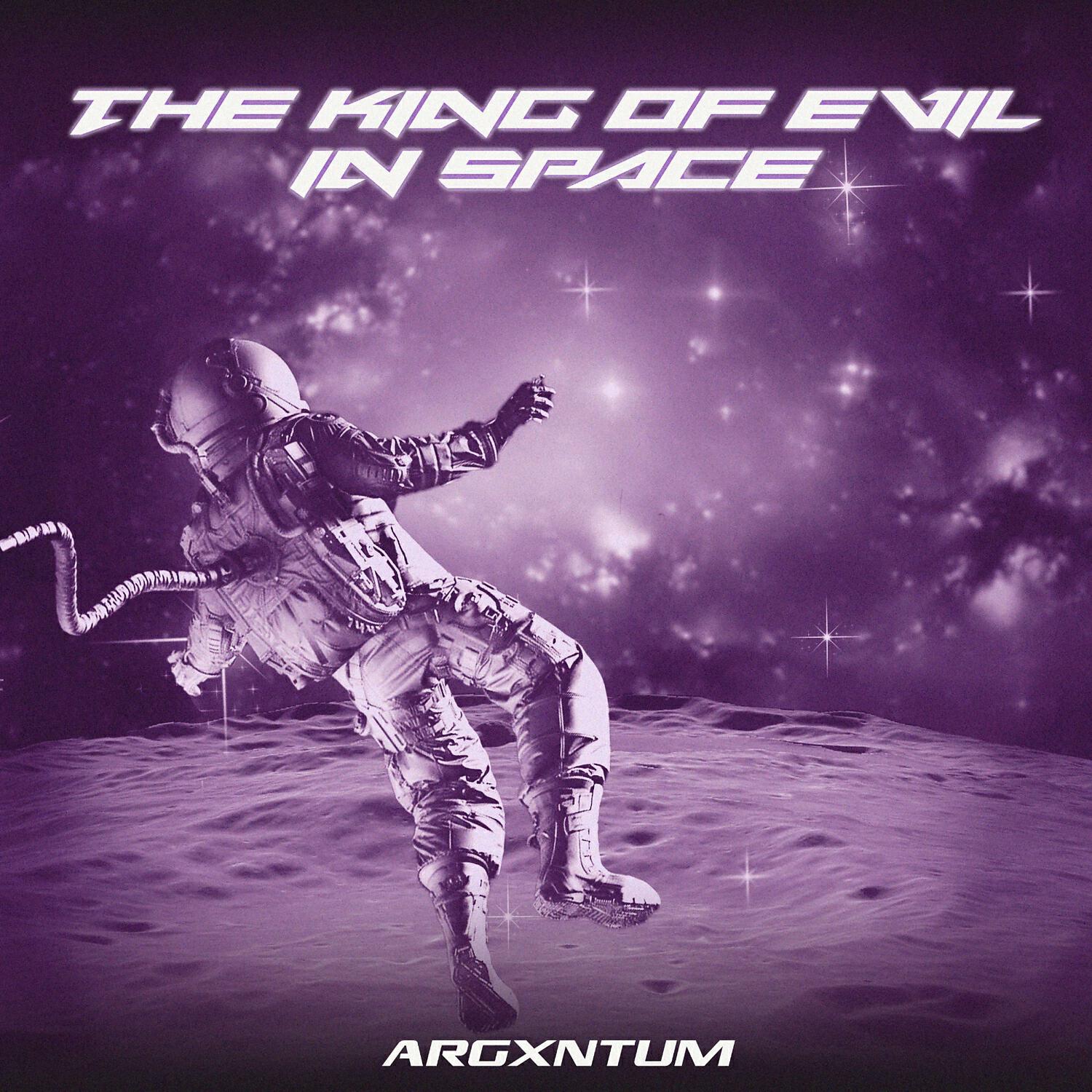 Релиз The King of Evil in Space