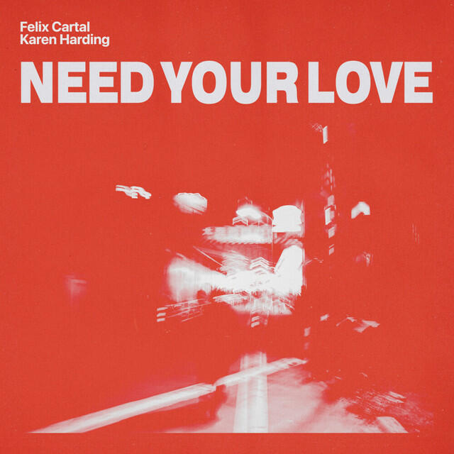 Релиз Need Your Love