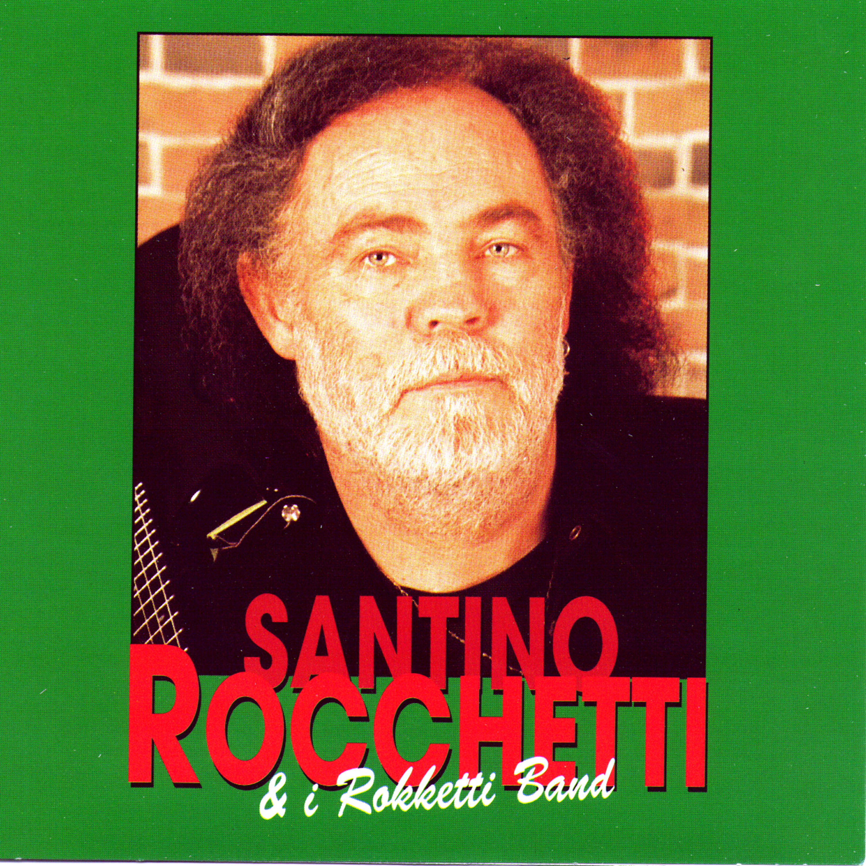 Релиз Santino Rocchetti & I Rokketti Band