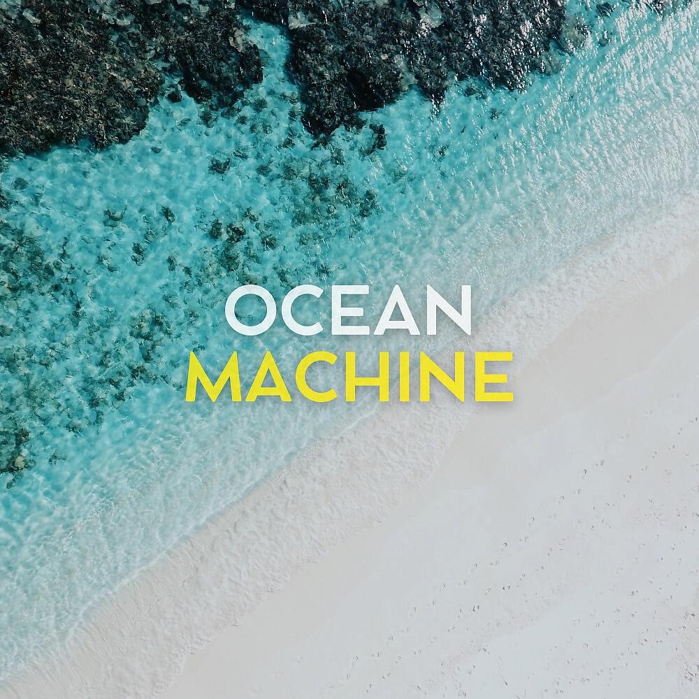 Релиз Ocean Machine