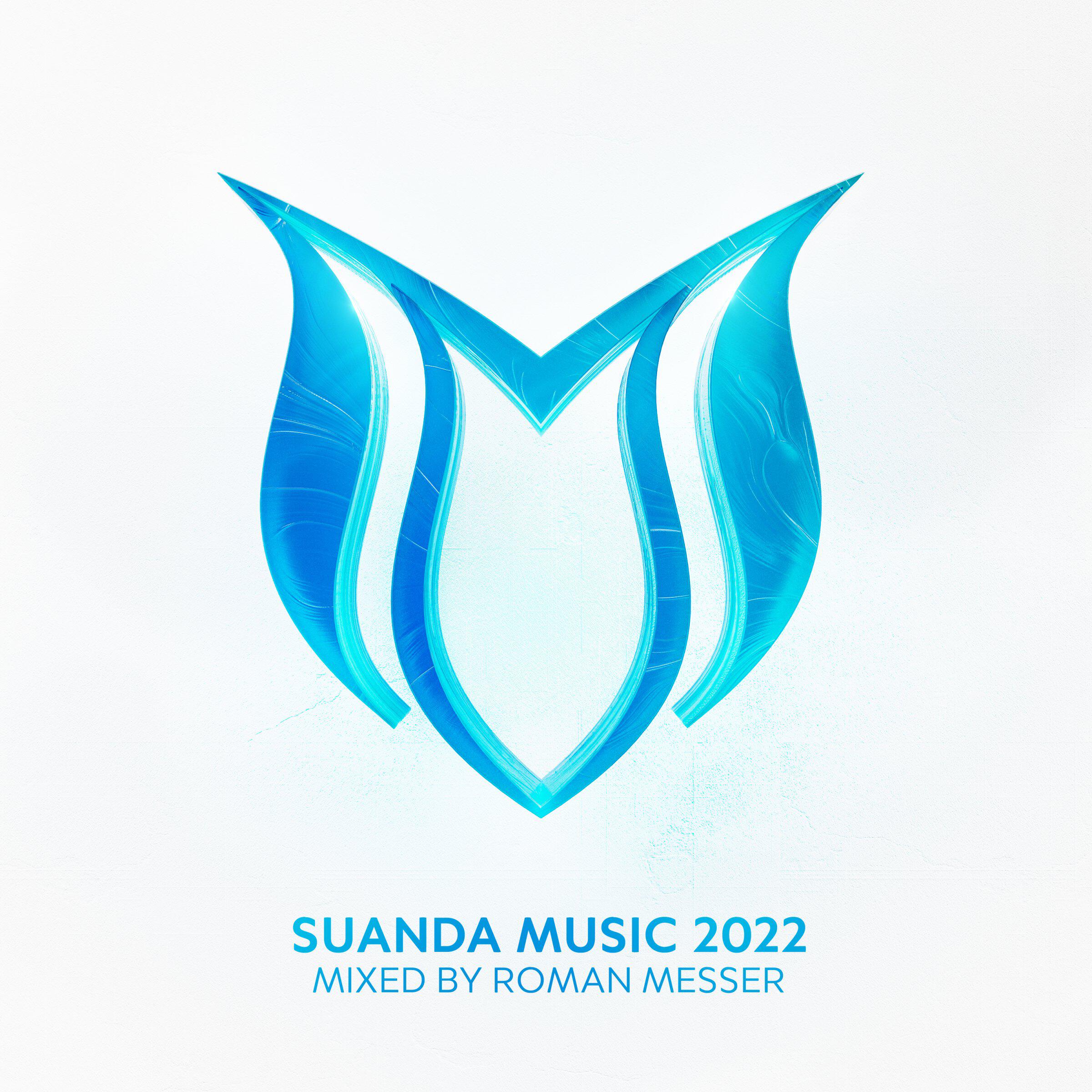 Релиз Suanda Music 2022 - Mixed by Roman Messer