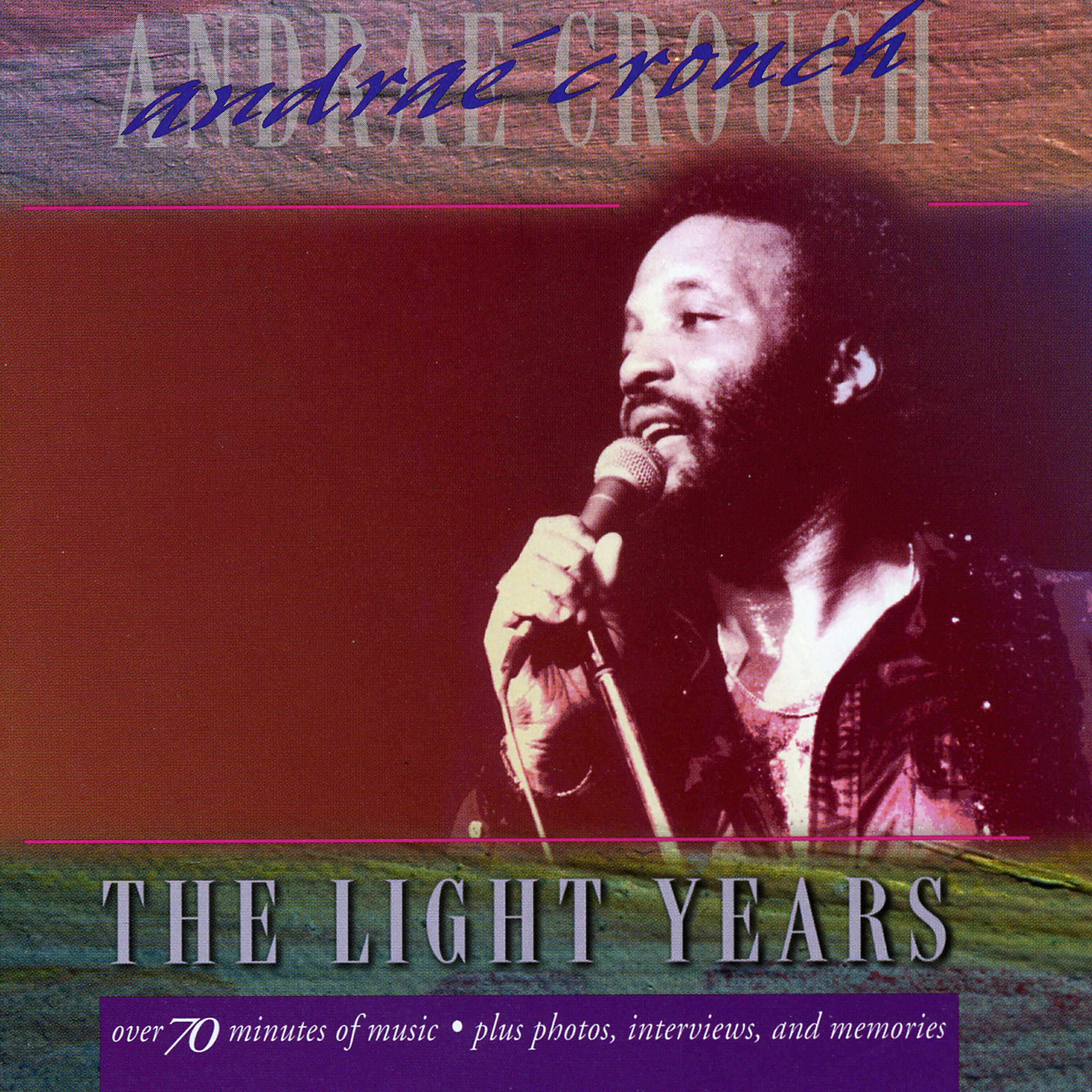 Релиз The Light Years: Andrae Crouch