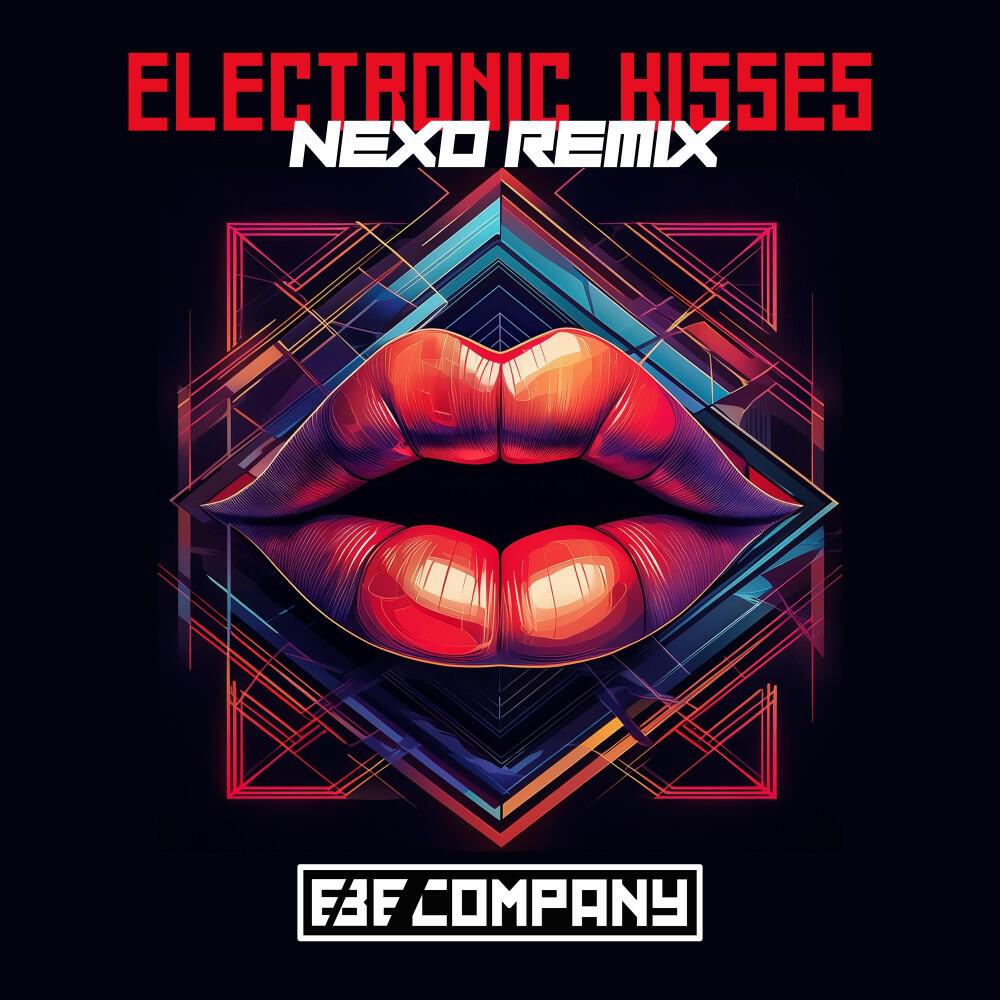 Релиз Electronic Kisses (Nexo Remix)