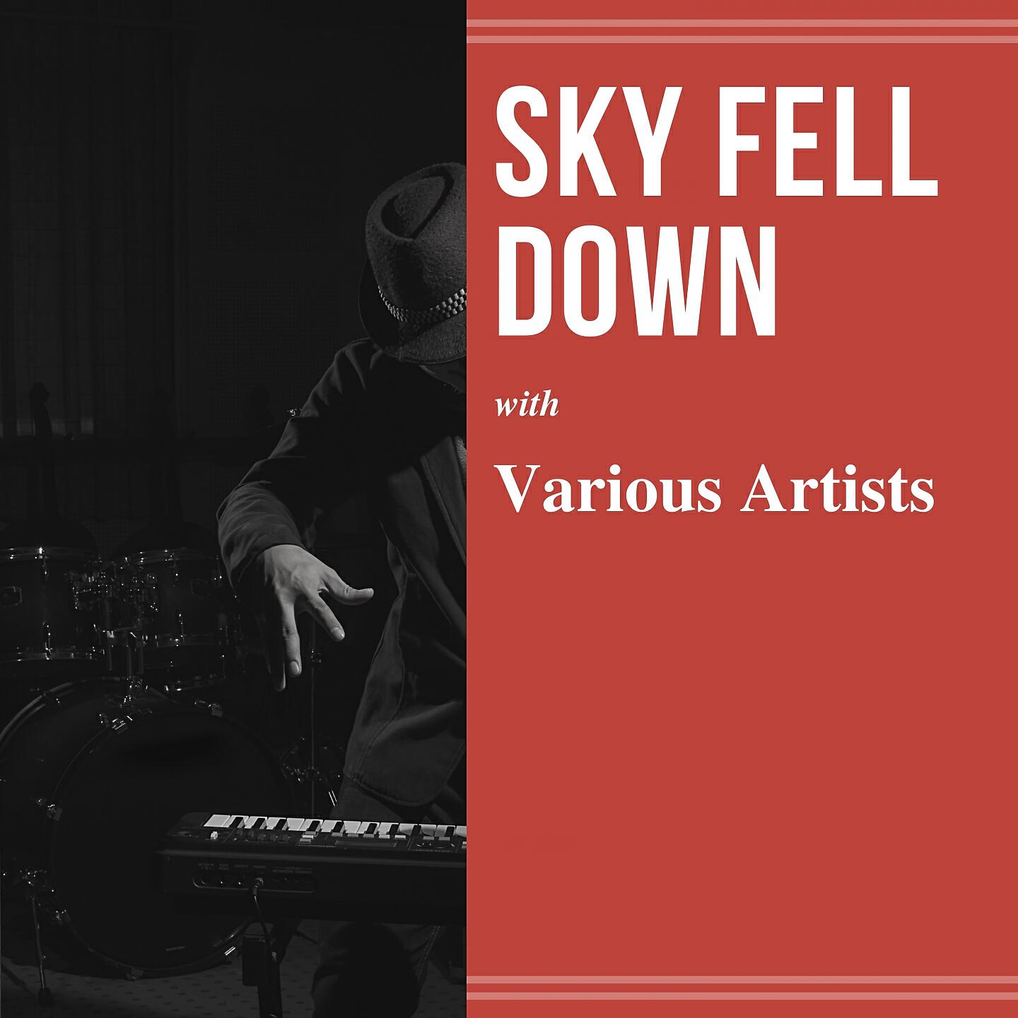 Релиз Sky Fell Down