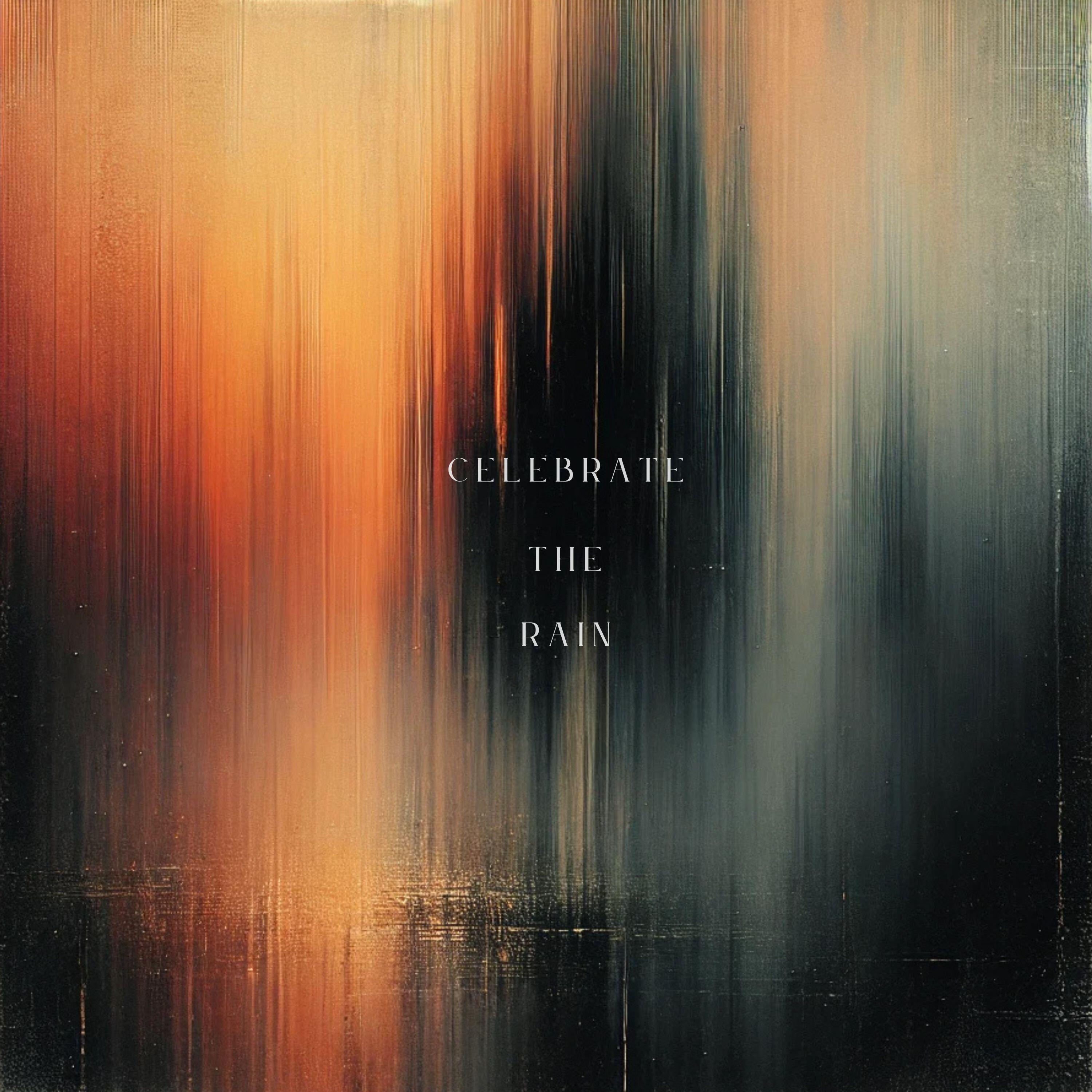 Релиз Celebrate The Rain