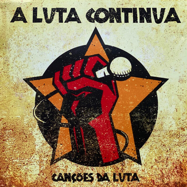 Релиз A Luta Continua (Canções da Luta)