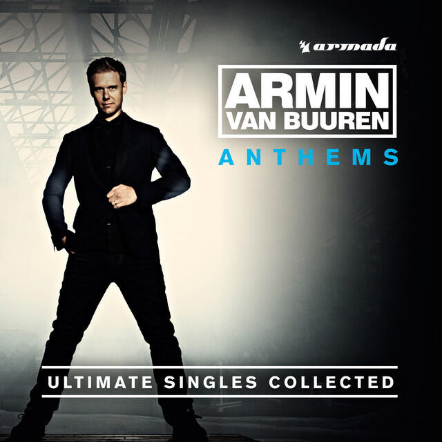 Постер альбома Armin Anthems (Incl. Bonus Commentary) [Ultimate Singles Collected]