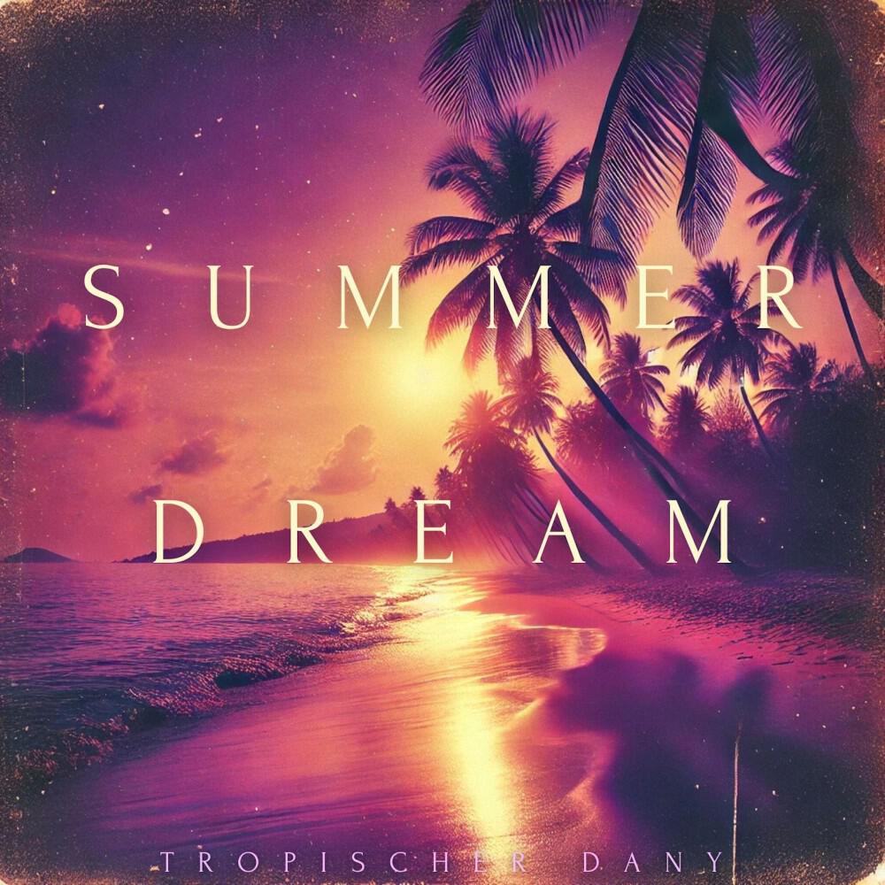 Релиз Summer Dream