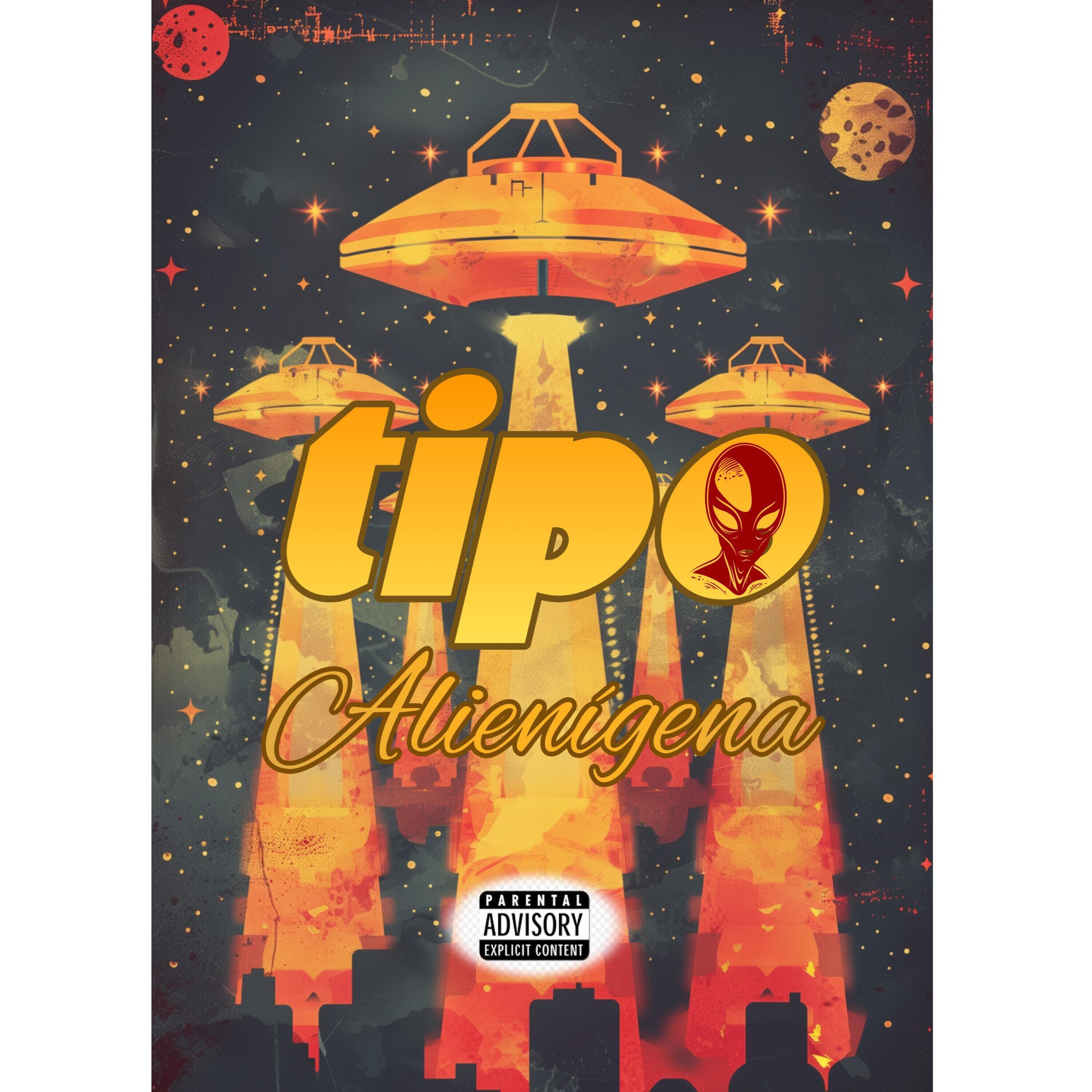 Релиз Tipo Alienígena