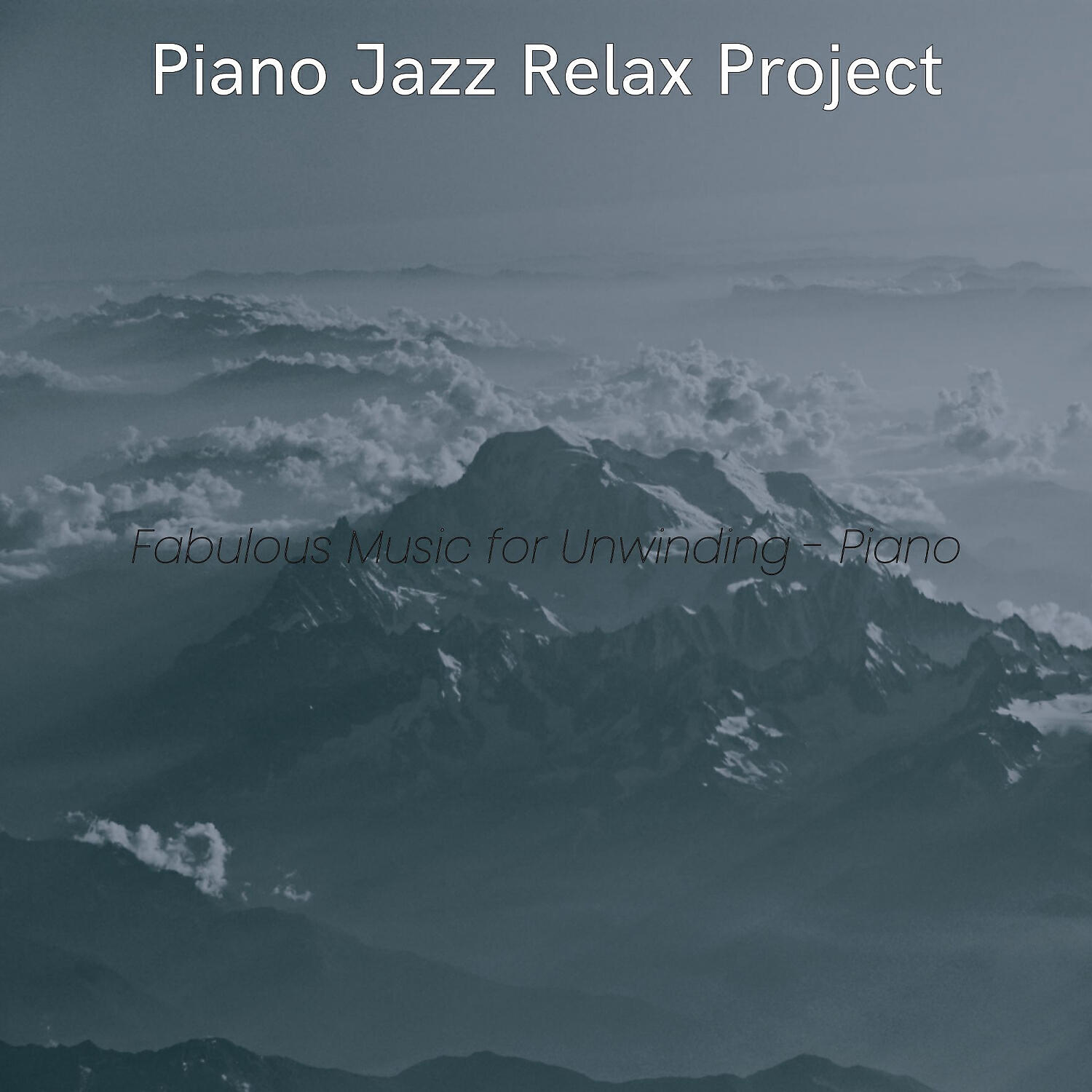 Релиз Fabulous Music for Unwinding - Piano