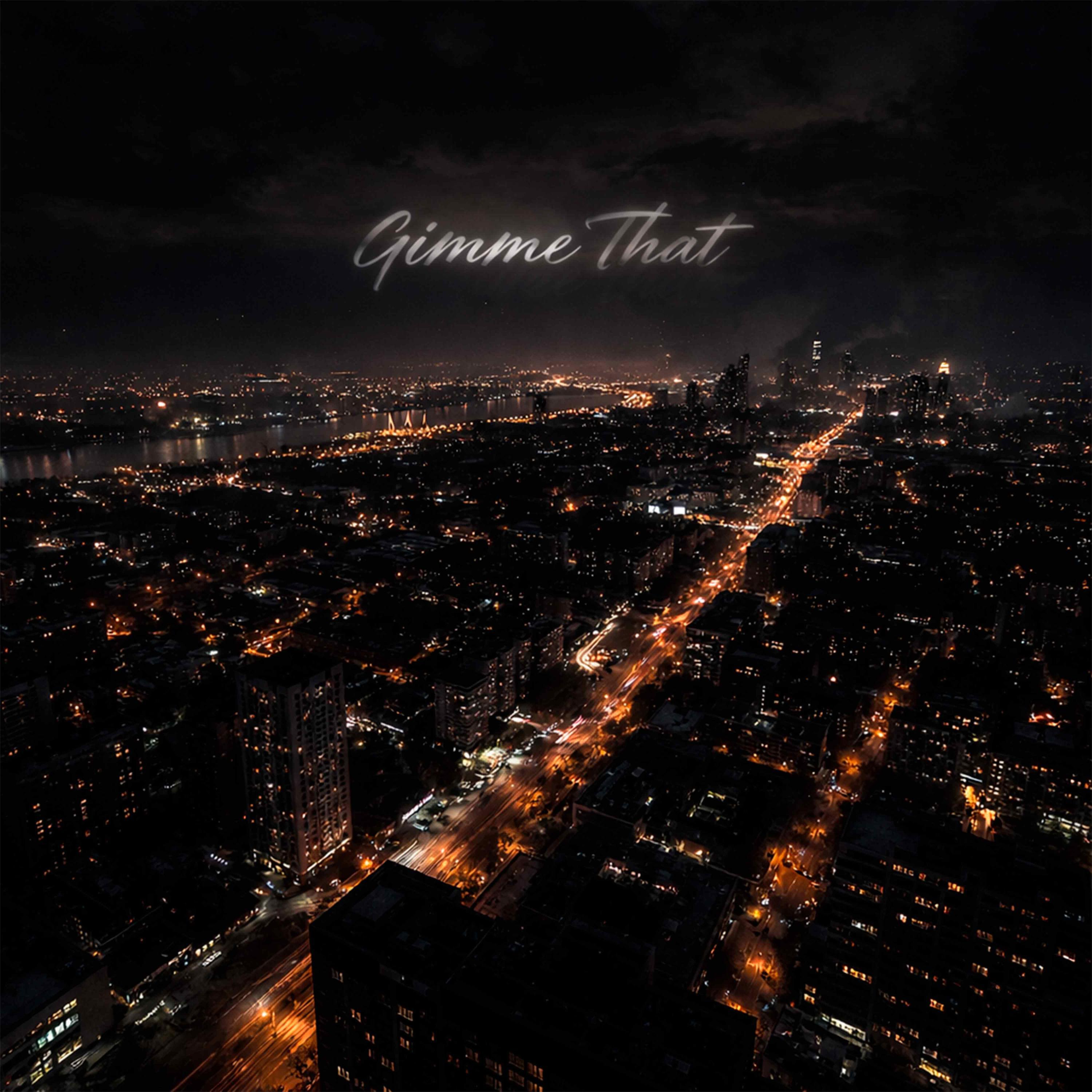 Релиз Gimme that