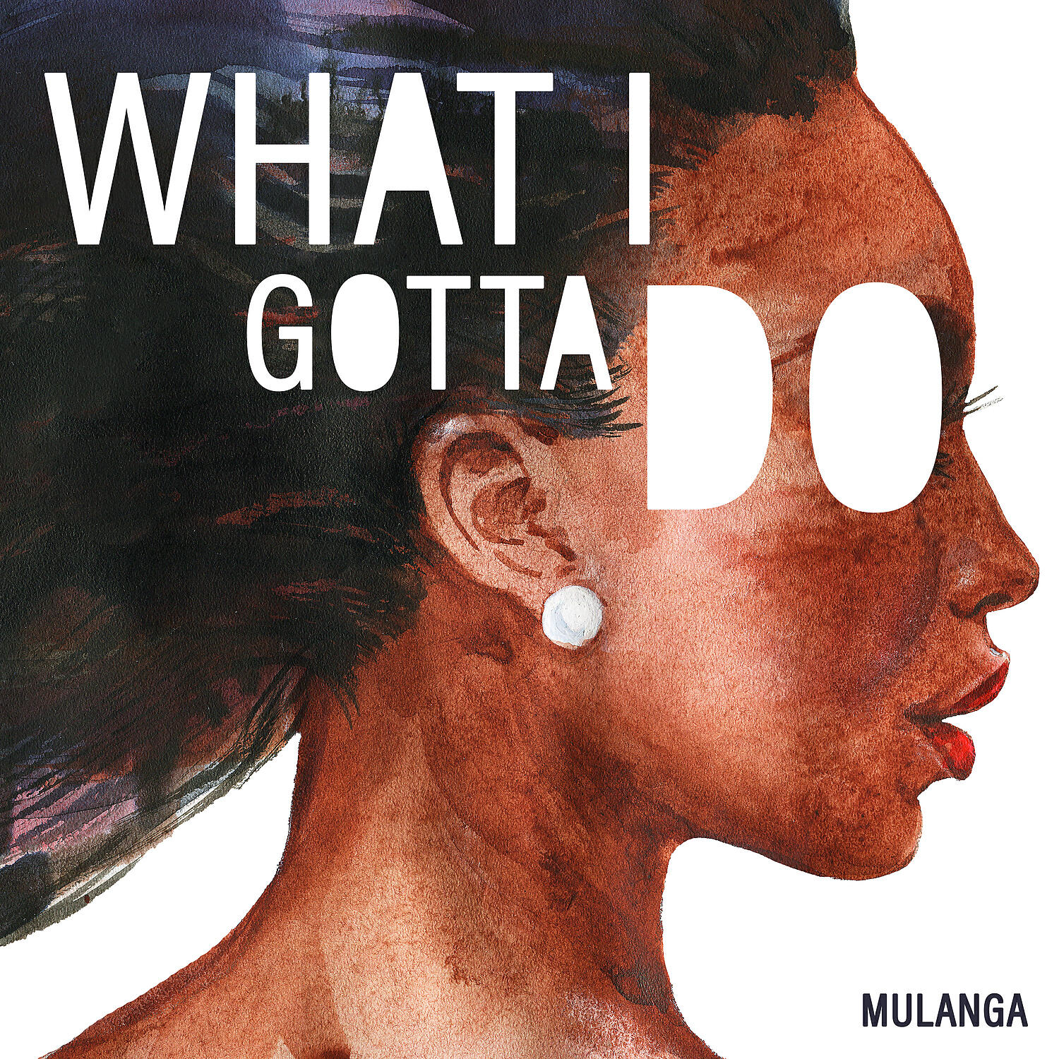Релиз What I Gotta Do