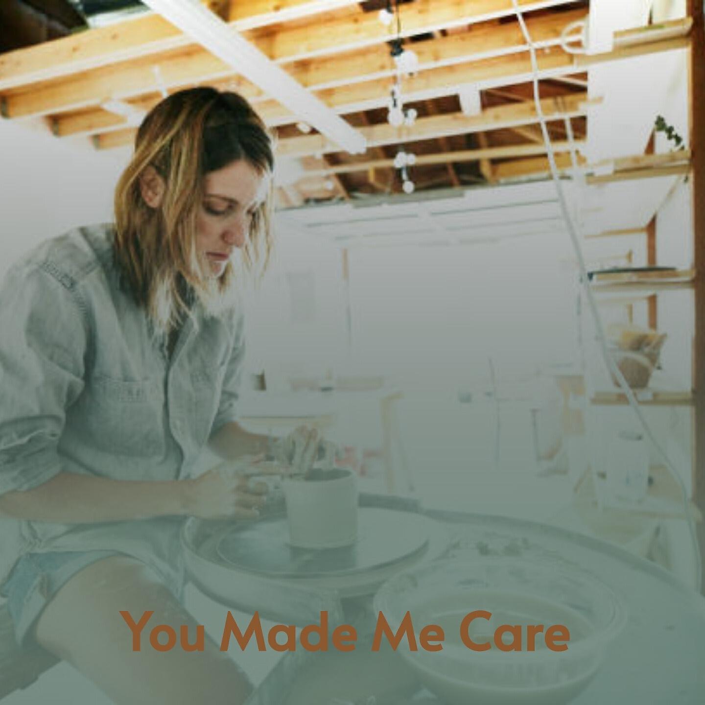 Релиз You Made Me Care