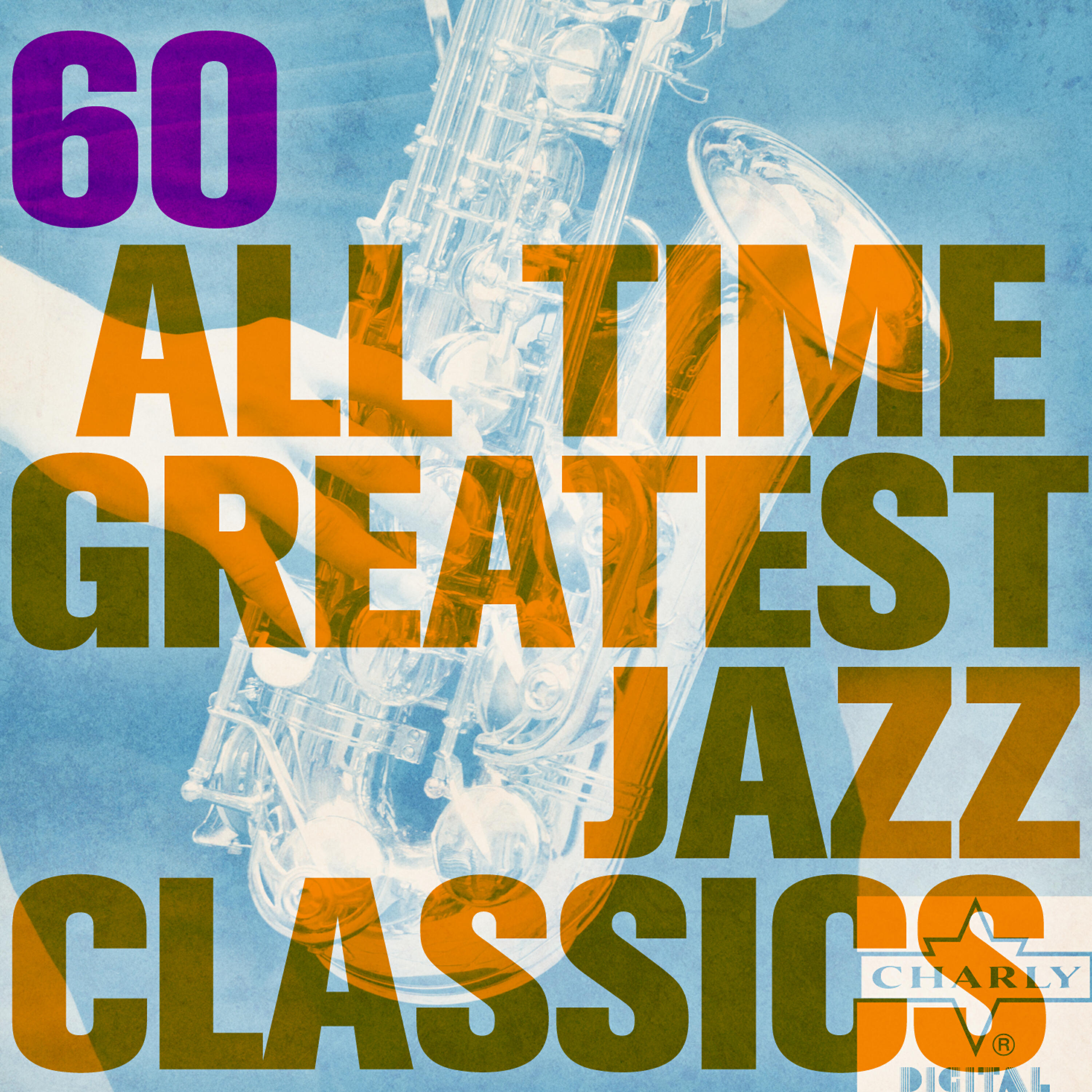 Релиз 60 All Time Greatest Jazz Classics