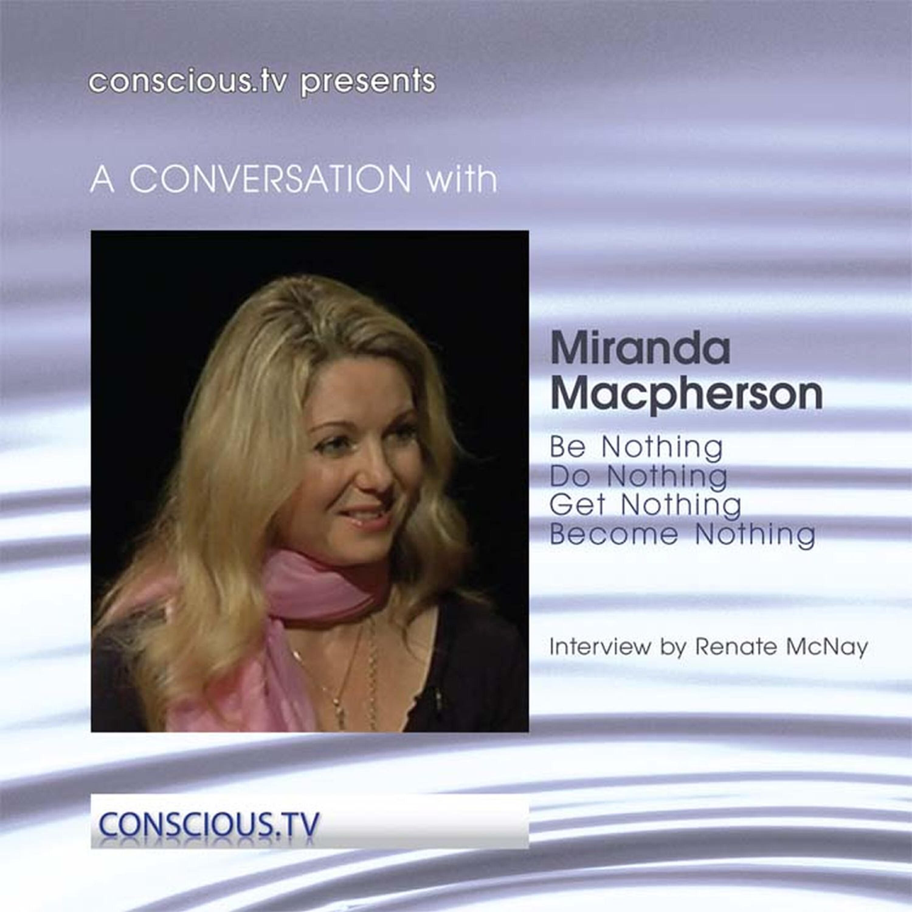Релиз Miranda Macpherson - Be Nothing Do Nothing Get Nothing Become Nothing