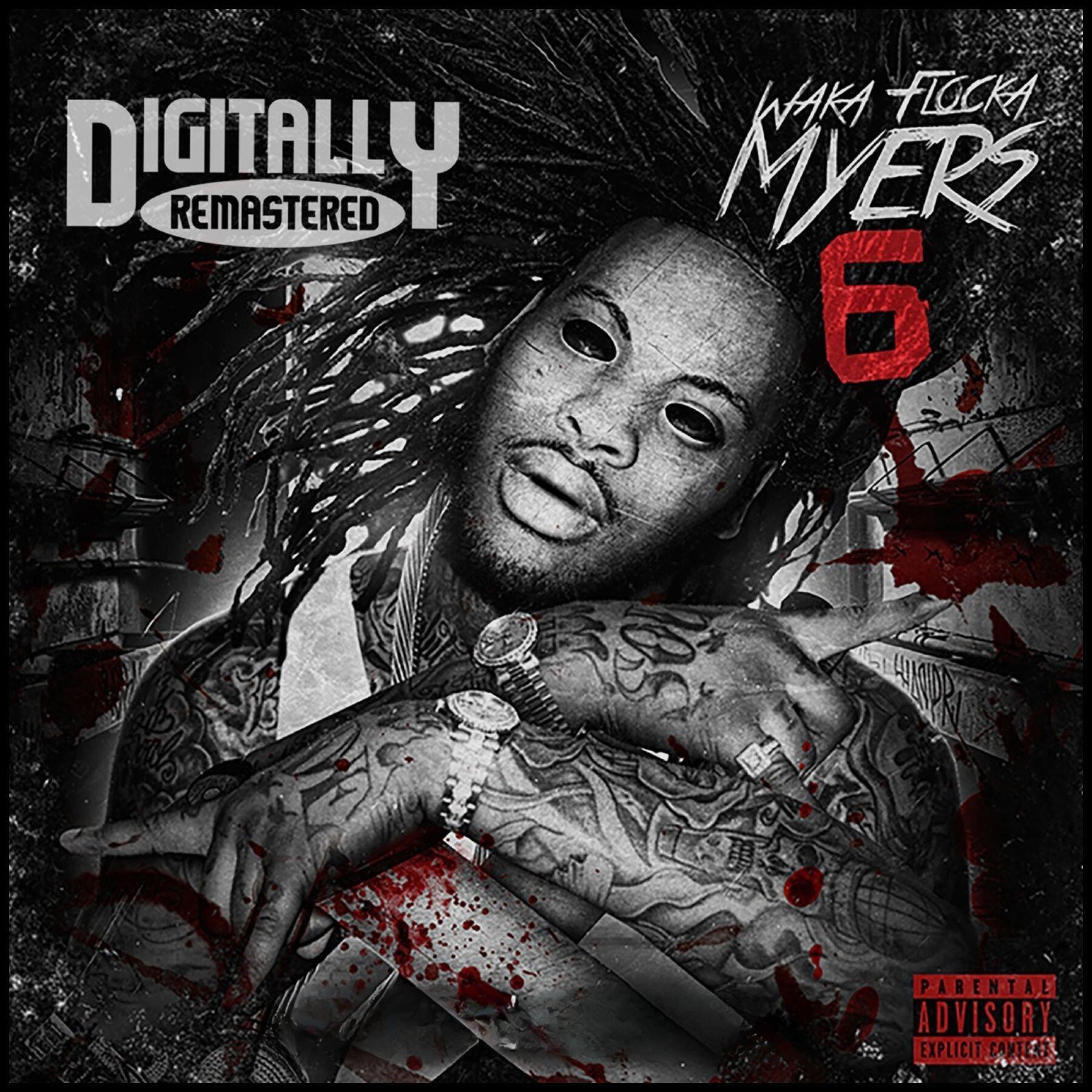 Релиз Waka Flocka Myers 6
