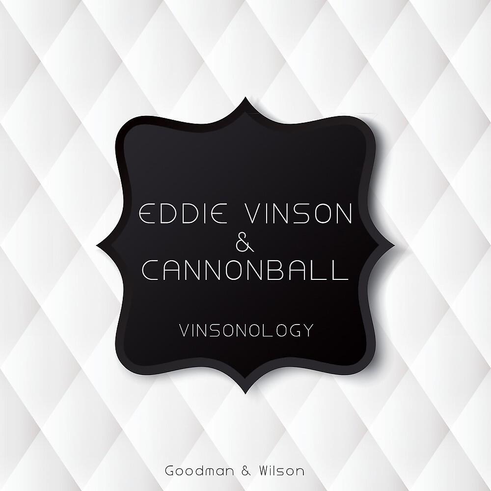 Eddie Vinson & Cannonball Adderley
