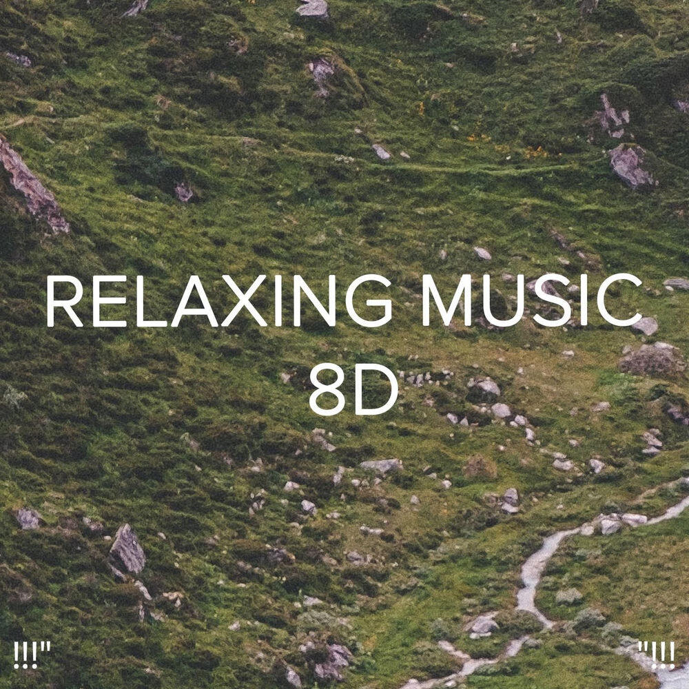 Релиз !!!" Relaxing Music 8D "!!!