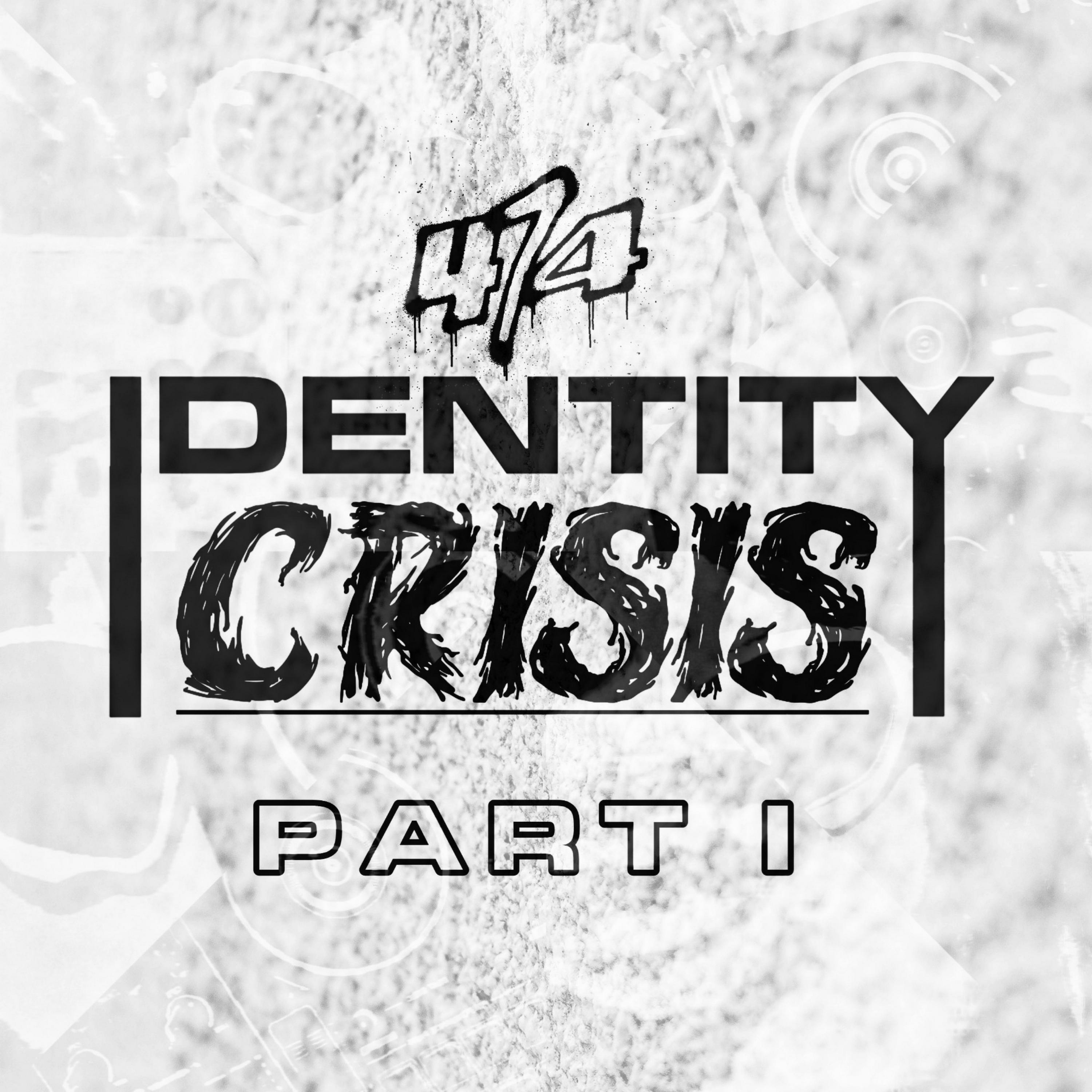 Релиз IDENTITY CRISIS, PT. I