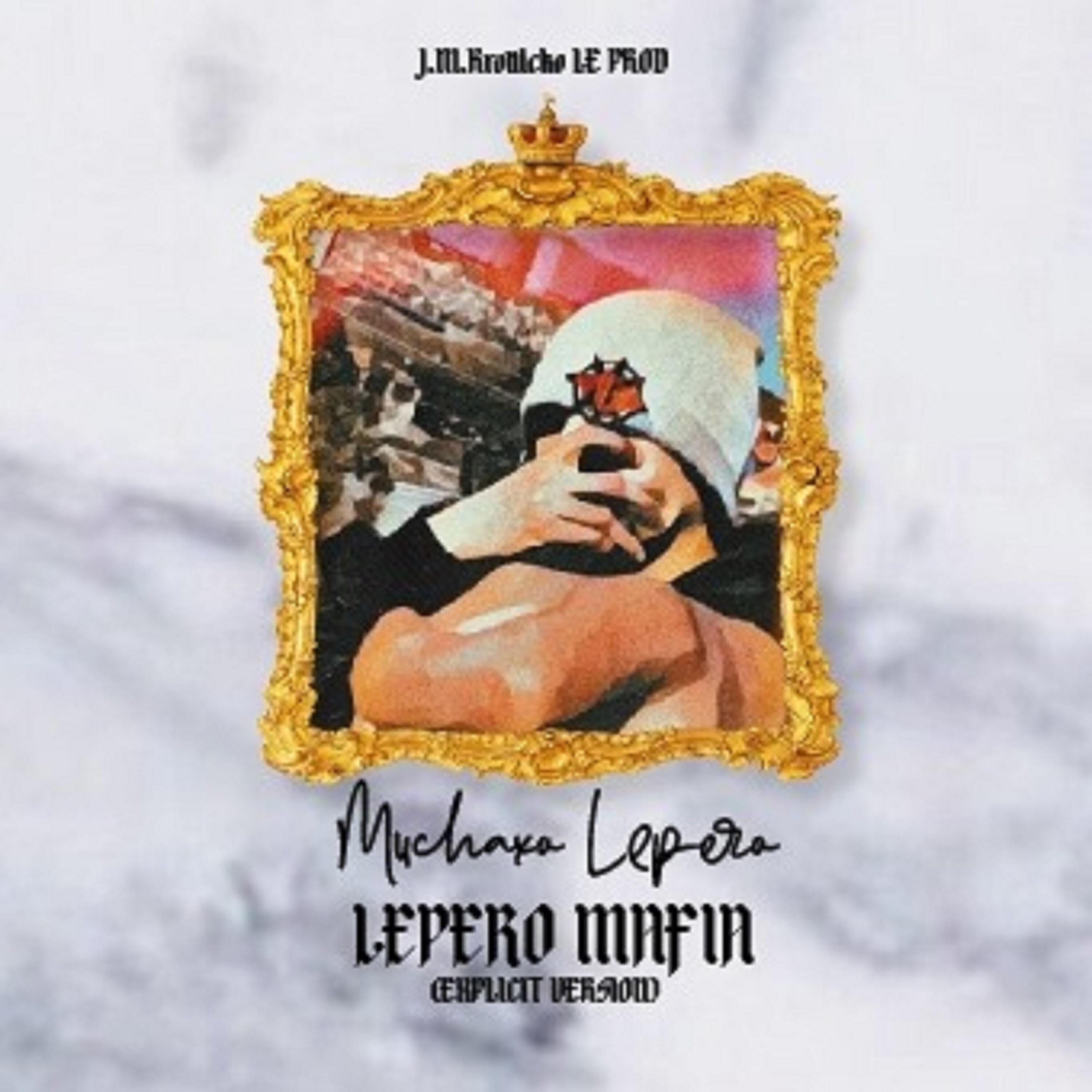 Релиз Lepero Mafia