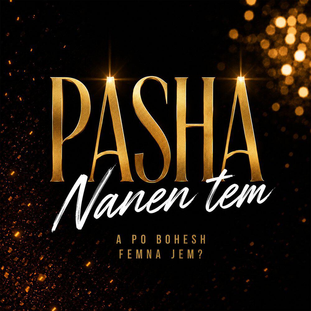 Релиз Pasha Nanen Tem a Po Bohesh Femna Jem