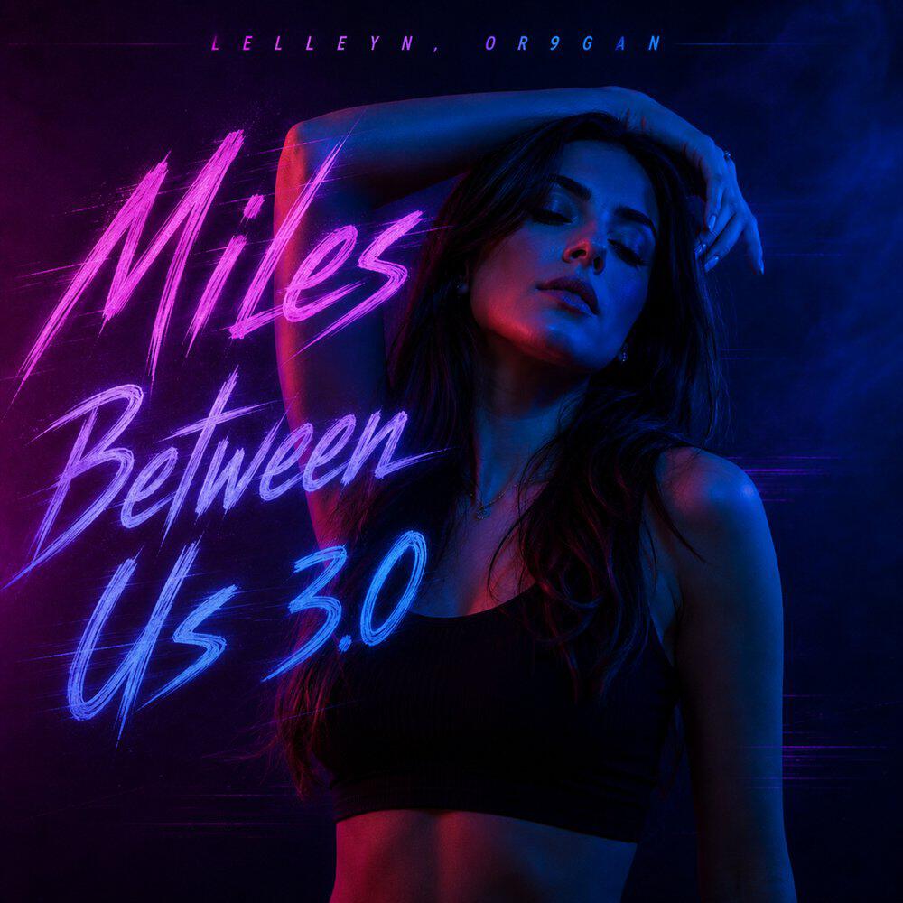 Релиз Miles Between Us 3.0