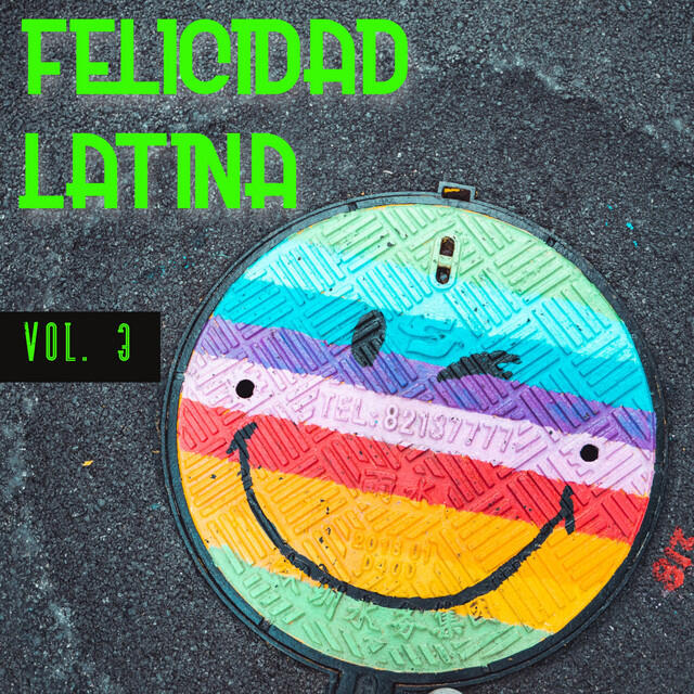 Релиз Felicidad Latina Vol. 3