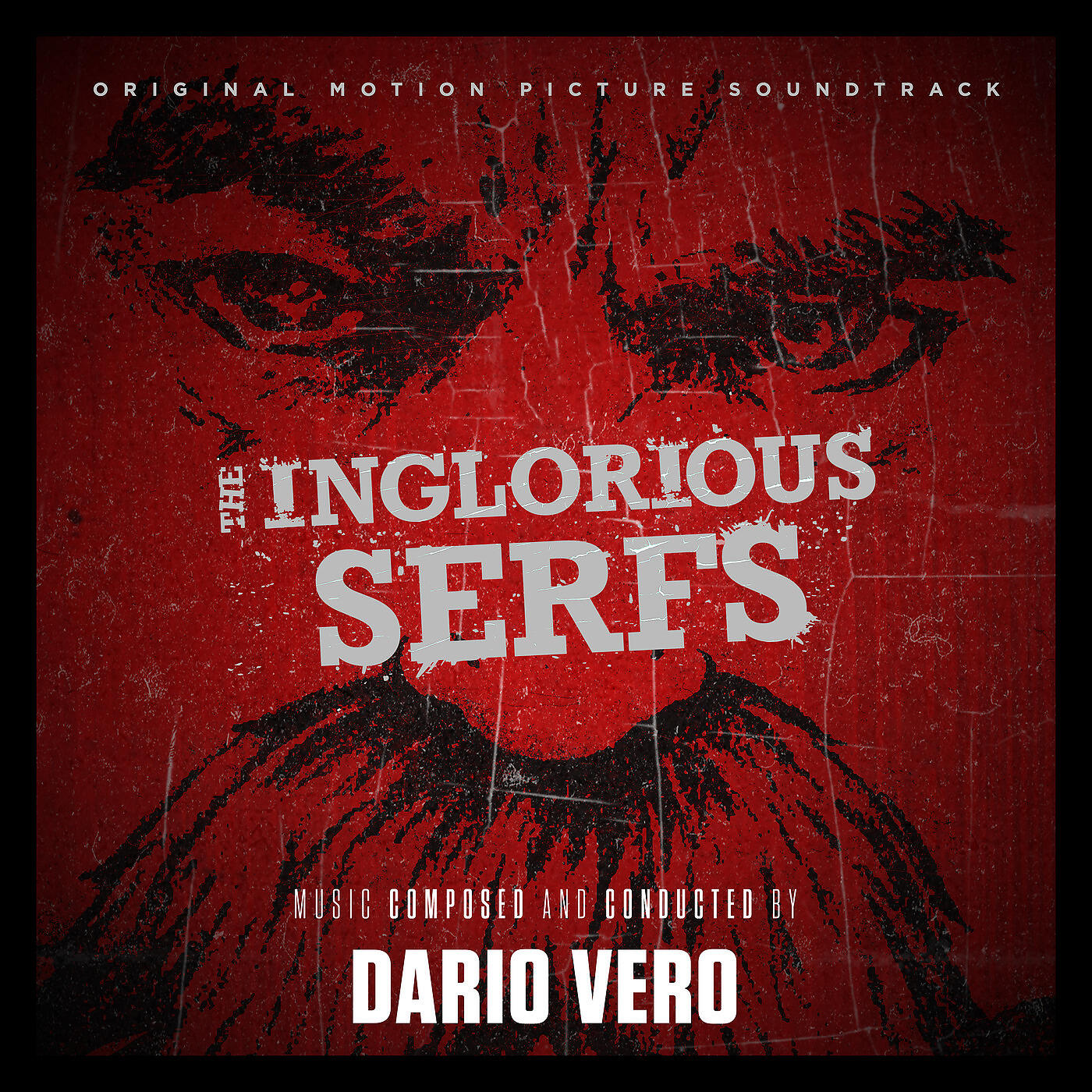 Релиз The Inglorious Serfs (Original Motion Picture Soundtrack)
