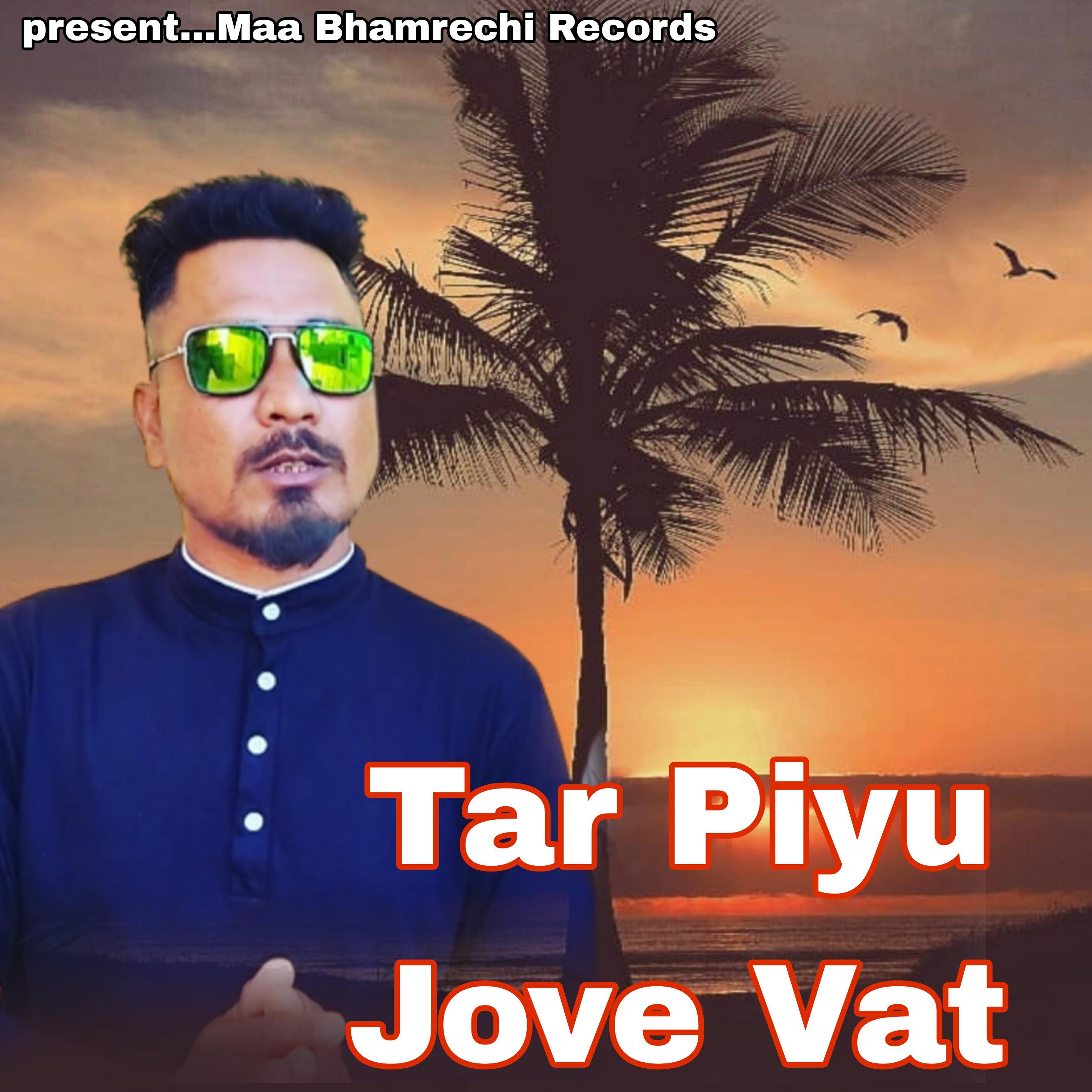 Релиз Tar Piyu Jove Vat