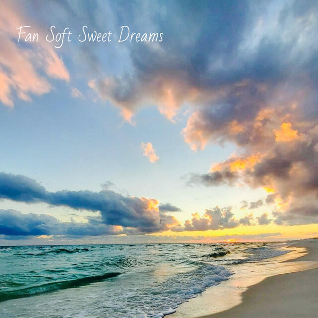 Релиз Fan Soft Sweet Dreams