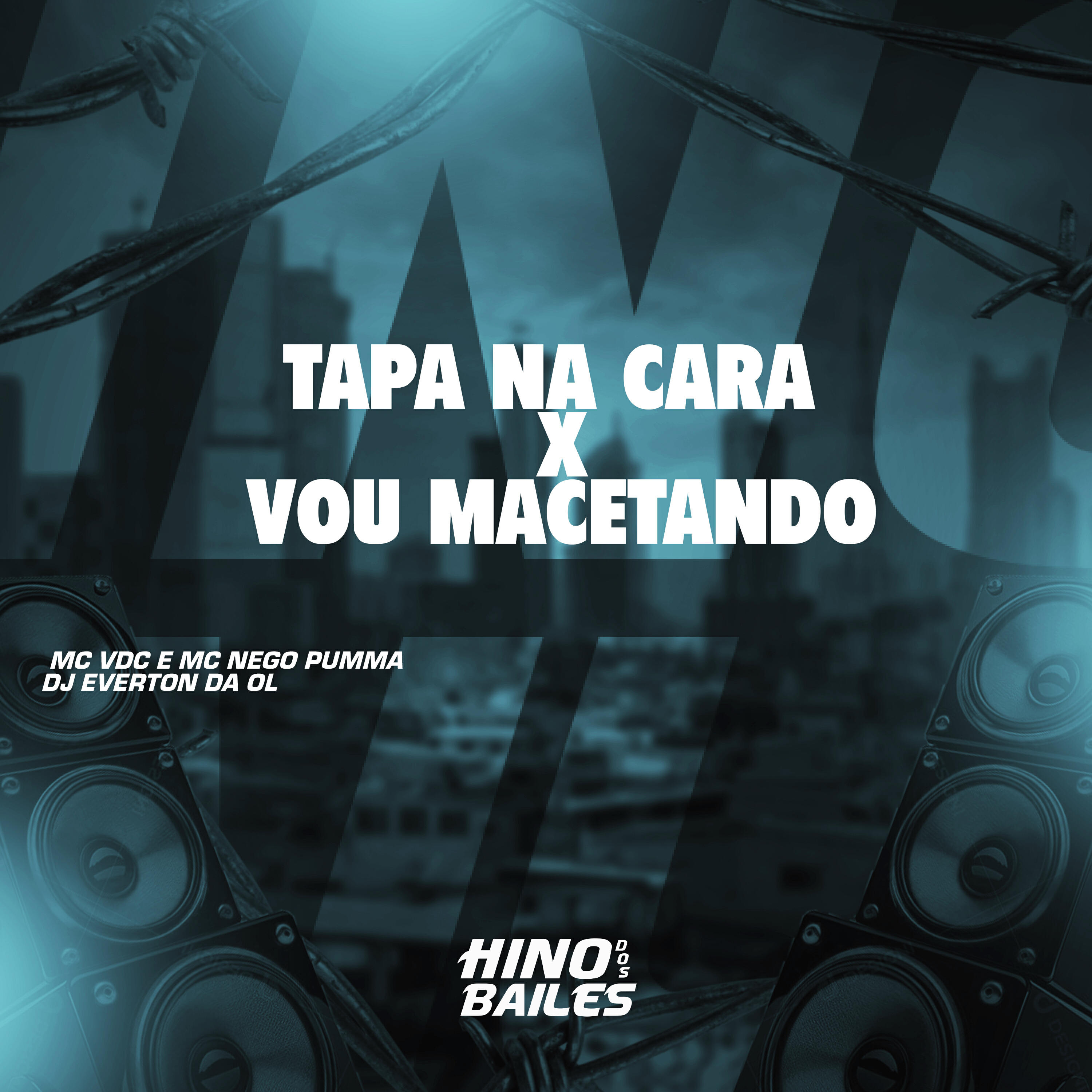 Скачать песню Dj Everton da Ol, MC VDC, Mc Nego Pumma - Tapa na Cara X Vou Macetando бесплатно в MP3 для Android и iOS